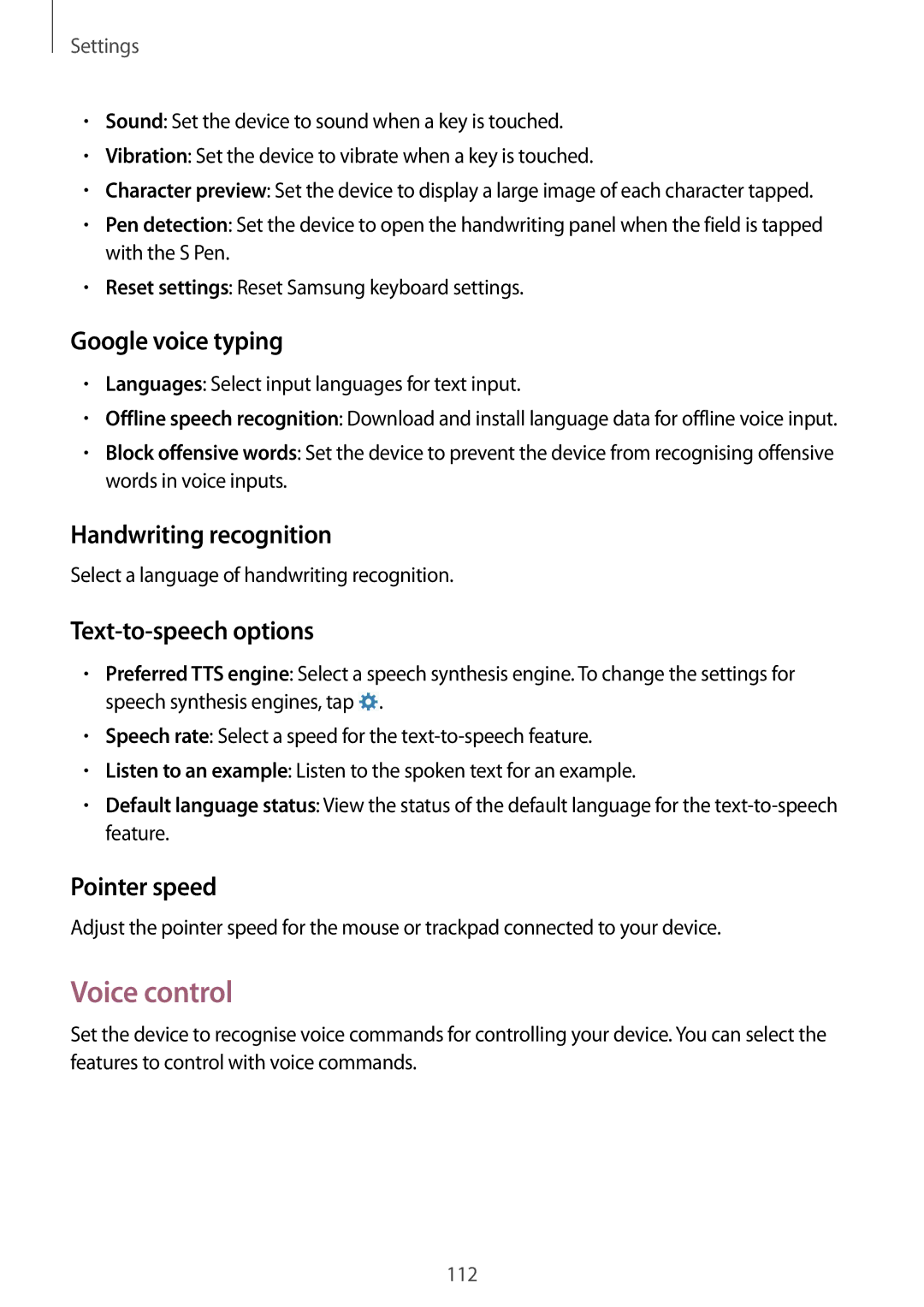 Samsung SM-P6000ZWAORX Voice control, Google voice typing, Handwriting recognition, Text-to-speech options, Pointer speed 