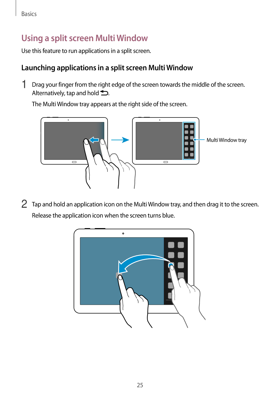 Samsung SM-P6000ZKAROM manual Using a split screen Multi Window, Launching applications in a split screen Multi Window 