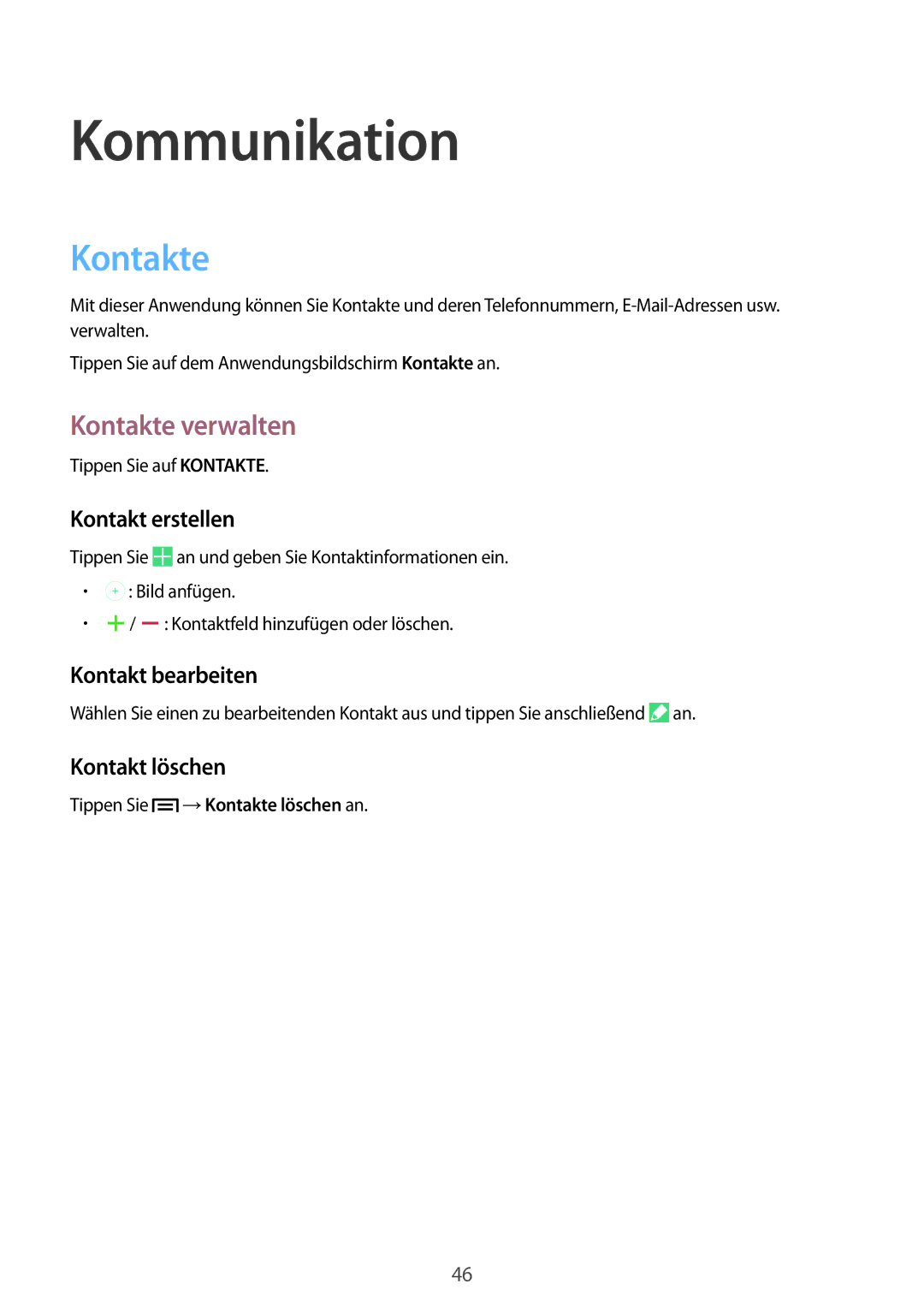 Samsung SM-P6000ZKAXEF, SM-P6000ZWAXEO manual Kontakte verwalten, Kontakt erstellen, Kontakt bearbeiten, Kontakt löschen 