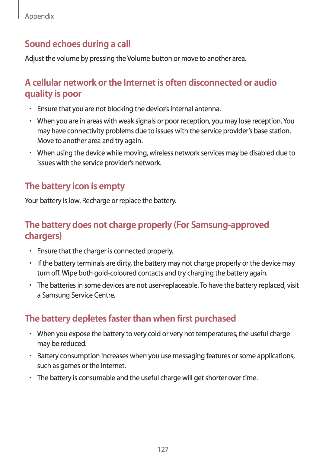 Samsung SM-P6000ZKESEB, SM-P6000ZWAXEO, SM-P6000ZKEDBT manual Sound echoes during a call, The battery icon is empty, Appendix 