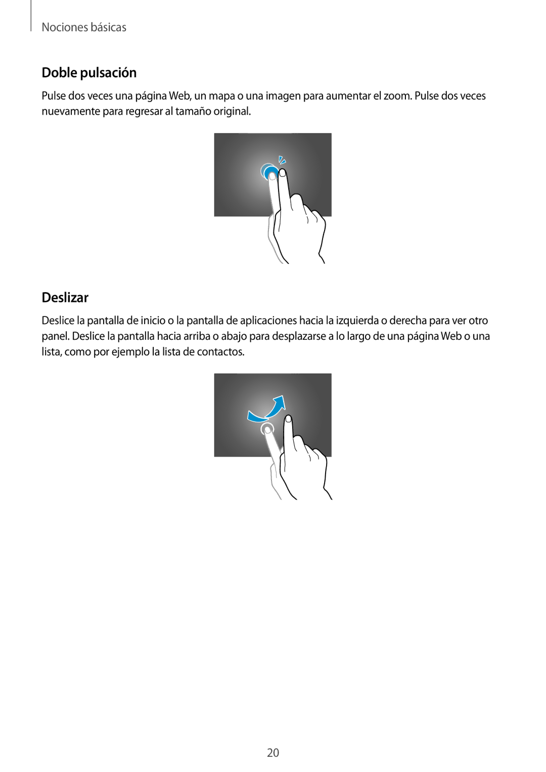 Samsung SM-P6000ZWAROM, SM-P6000ZWAXEO, SM-P6000ZWATPH, SM-P6000ZKADBT, SM-P6000ZWADBT manual Doble pulsación, Deslizar 