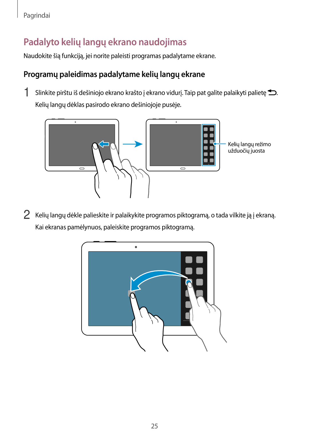 Samsung SM-P6000ZKASEB manual Padalyto kelių langų ekrano naudojimas, Programų paleidimas padalytame kelių langų ekrane 