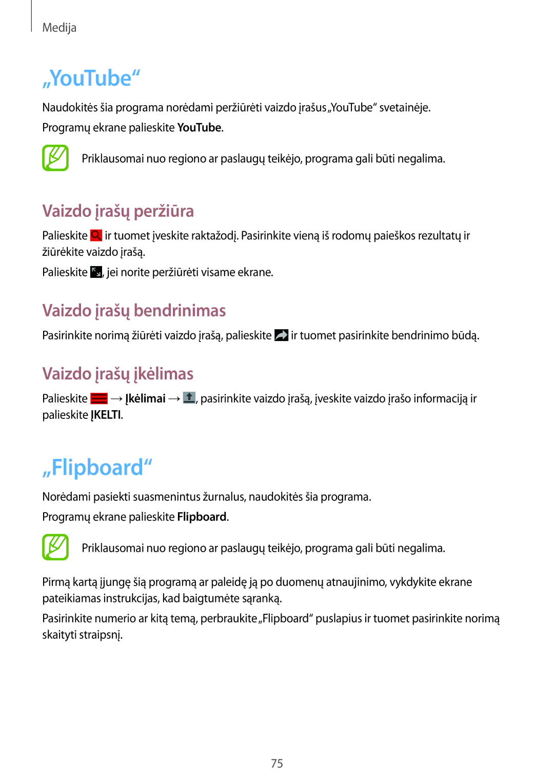 Samsung SM-P6000ZKESEB, SM-P6000ZWESEB, SM-P6000ZKASEB „YouTube, „Flipboard, Vaizdo įrašų peržiūra, Vaizdo įrašų įkėlimas 