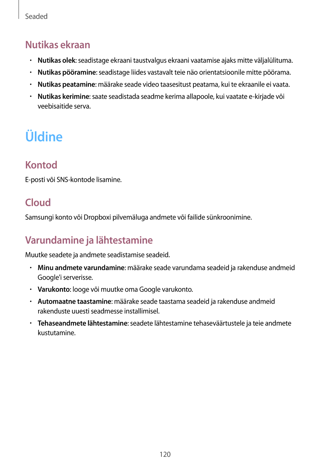 Samsung SM-P6000ZWESEB, SM-P6000ZKASEB, SM-P6000ZWASEB Üldine, Nutikas ekraan, Kontod, Cloud, Varundamine ja lähtestamine 