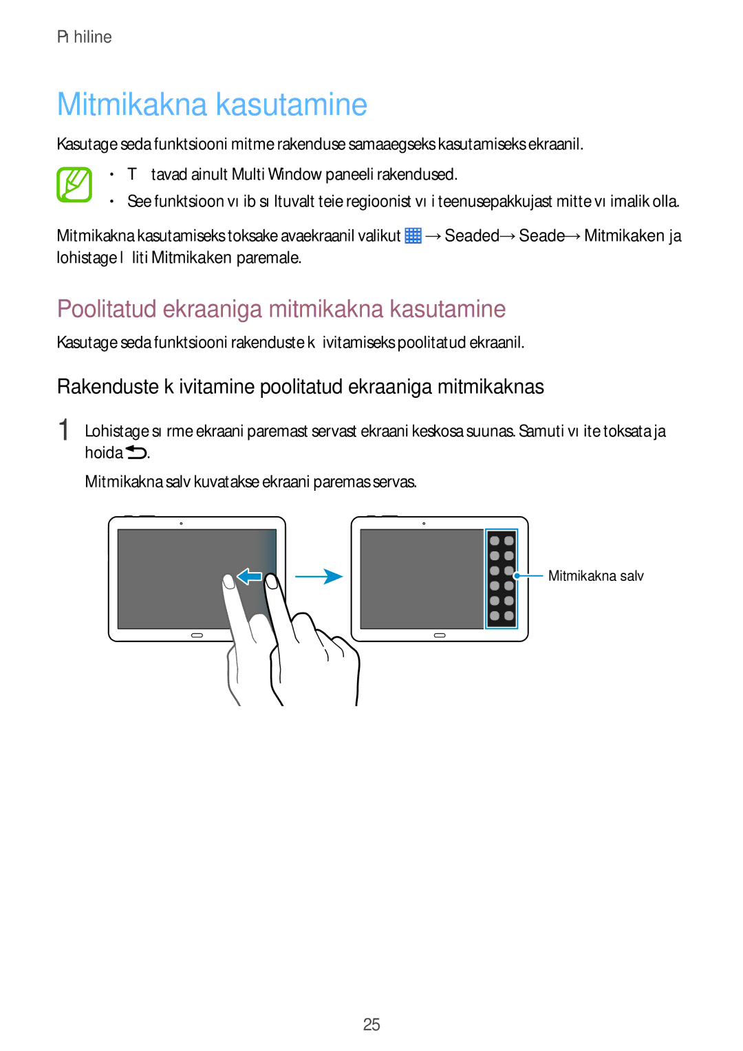 Samsung SM-P6000ZKASEB, SM-P6000ZWESEB, SM-P6000ZWASEB Mitmikakna kasutamine, Poolitatud ekraaniga mitmikakna kasutamine 