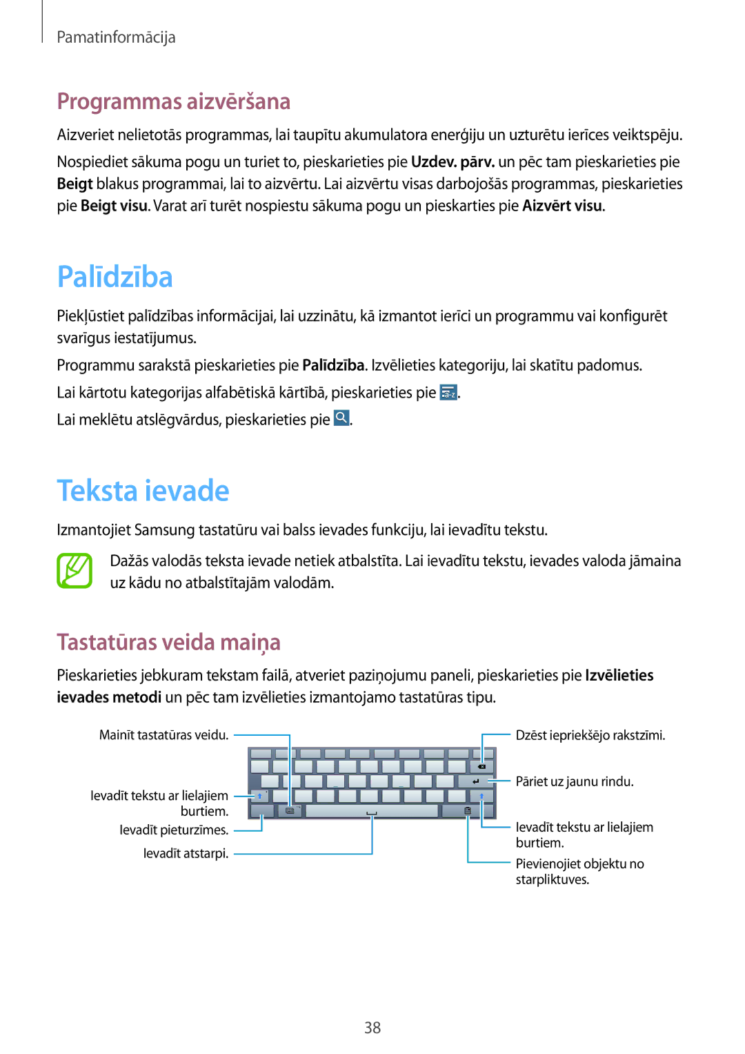 Samsung SM-P6000ZWASEB, SM-P6000ZWESEB manual Palīdzība, Teksta ievade, Programmas aizvēršana, Tastatūras veida maiņa 