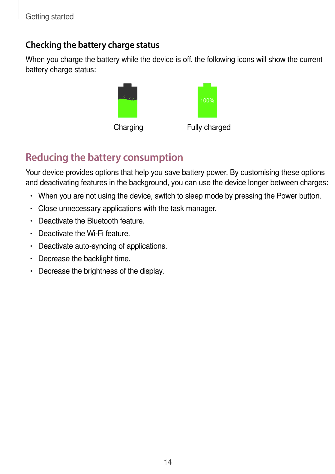 Samsung SM-P6010ZKASER, SM-P6010ZKAXXV, SM-P6010ZWAXXV Reducing the battery consumption, Checking the battery charge status 