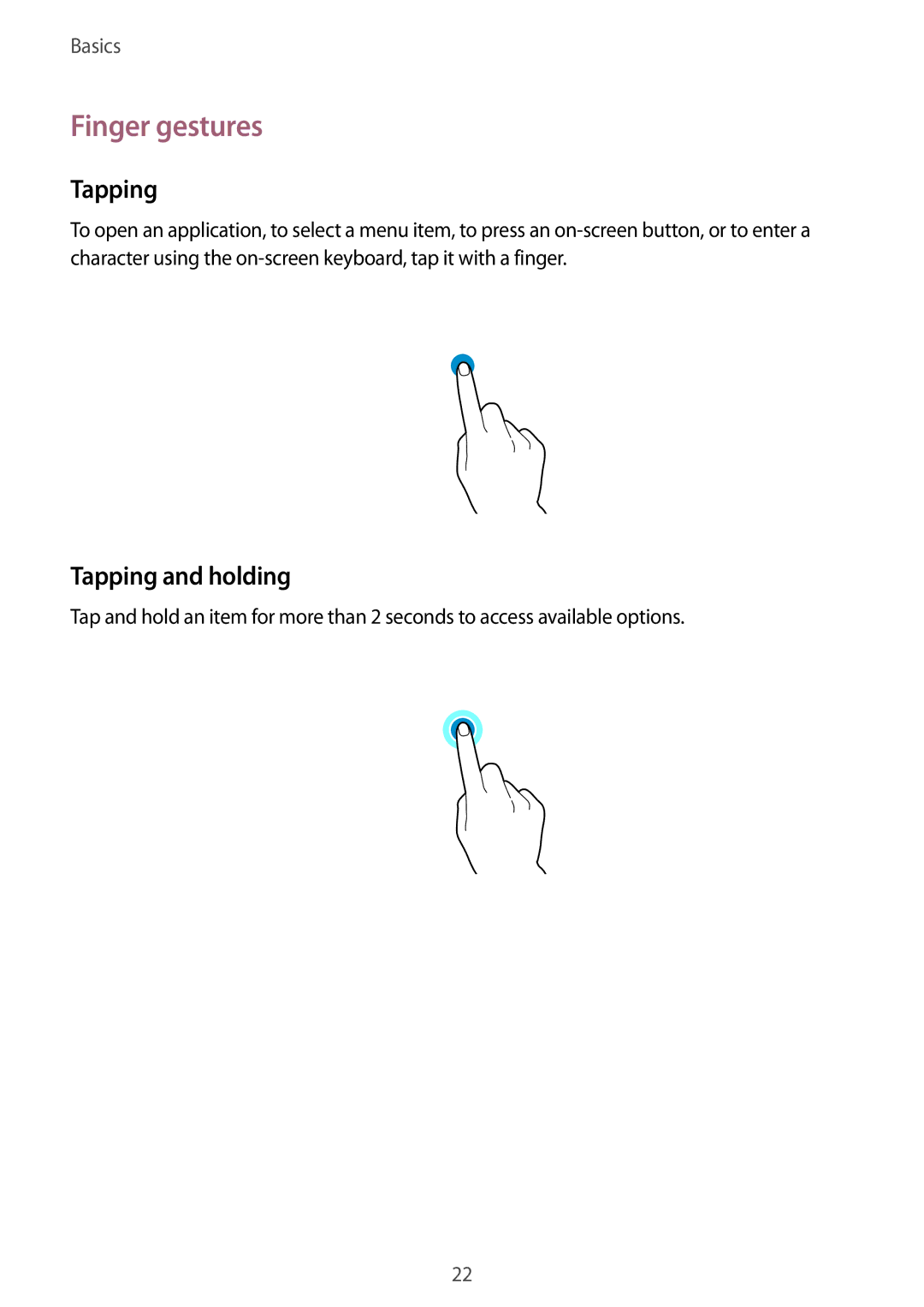 Samsung SM-P6010ZKESER, SM-P6010ZKAXXV, SM-P6010ZWAXXV, SM-P6010ZKAMGF manual Finger gestures, Tapping and holding 