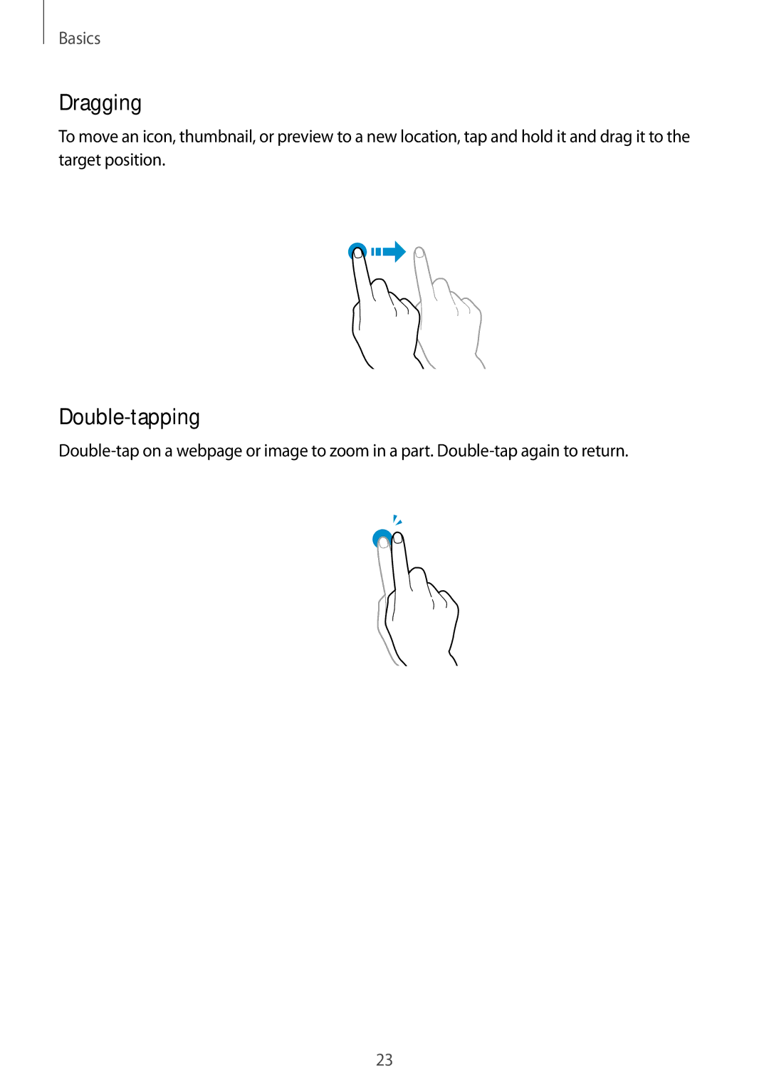 Samsung SM-P6010ZKAMGF, SM-P6010ZKAXXV, SM-P6010ZWAXXV, SM-P6010ZKESER, SM-P6010ZKASER manual Dragging, Double-tapping 