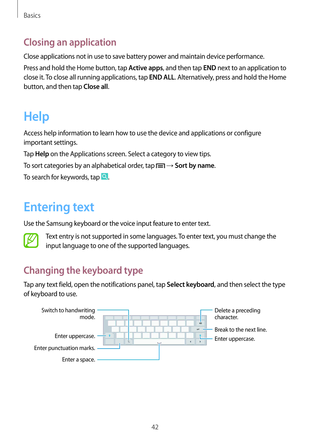 Samsung SM-P6010ZKESER, SM-P6010ZKAXXV manual Help, Entering text, Closing an application, Changing the keyboard type 