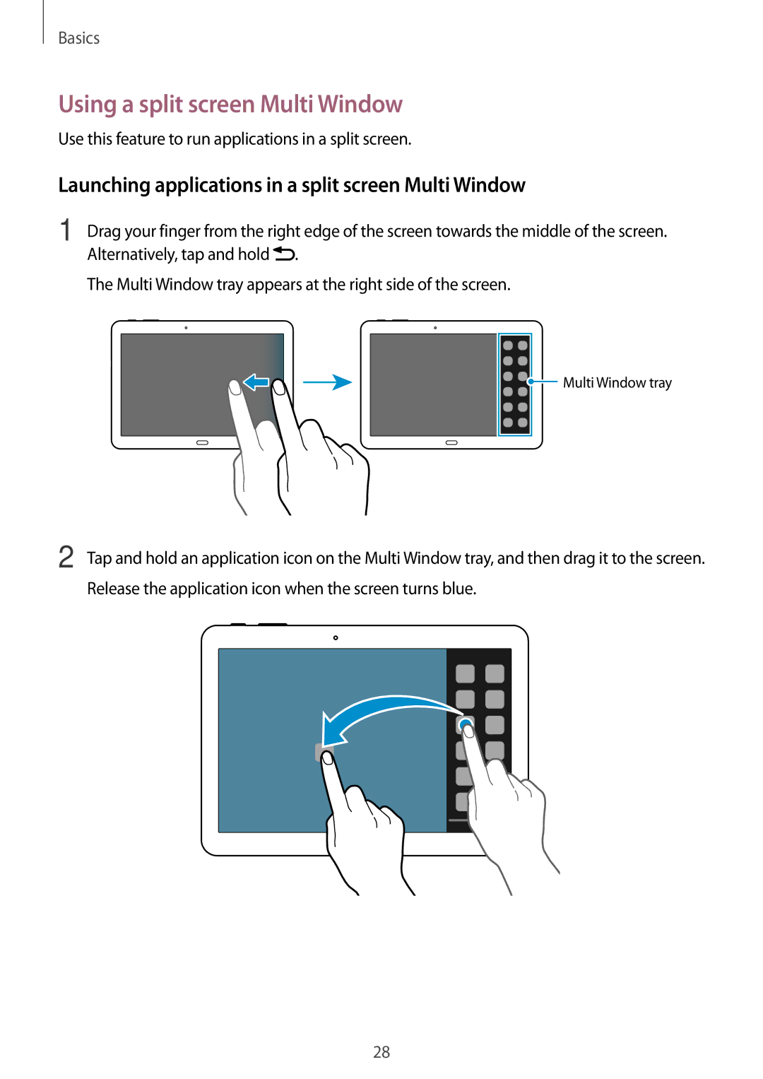 Samsung SM-P6010ZWEMGF manual Using a split screen Multi Window, Launching applications in a split screen Multi Window 