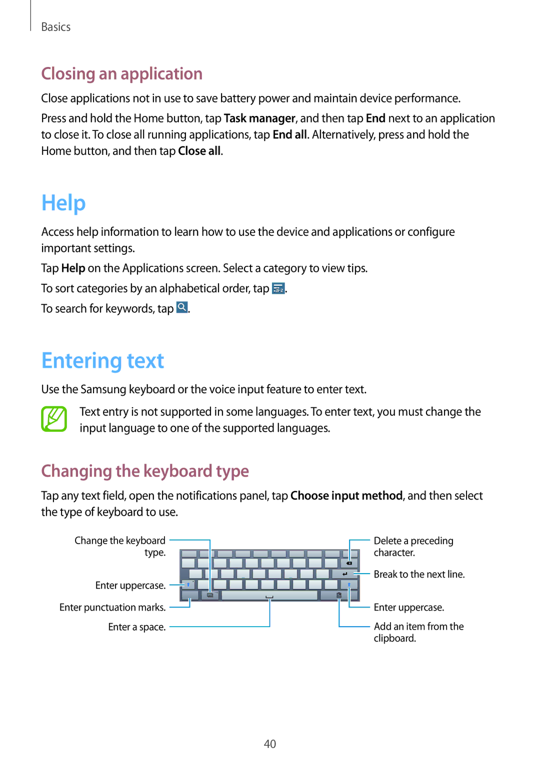 Samsung SM-P6010ZKAXXV, SM-P6010ZWAXXV manual Help, Entering text, Closing an application, Changing the keyboard type 