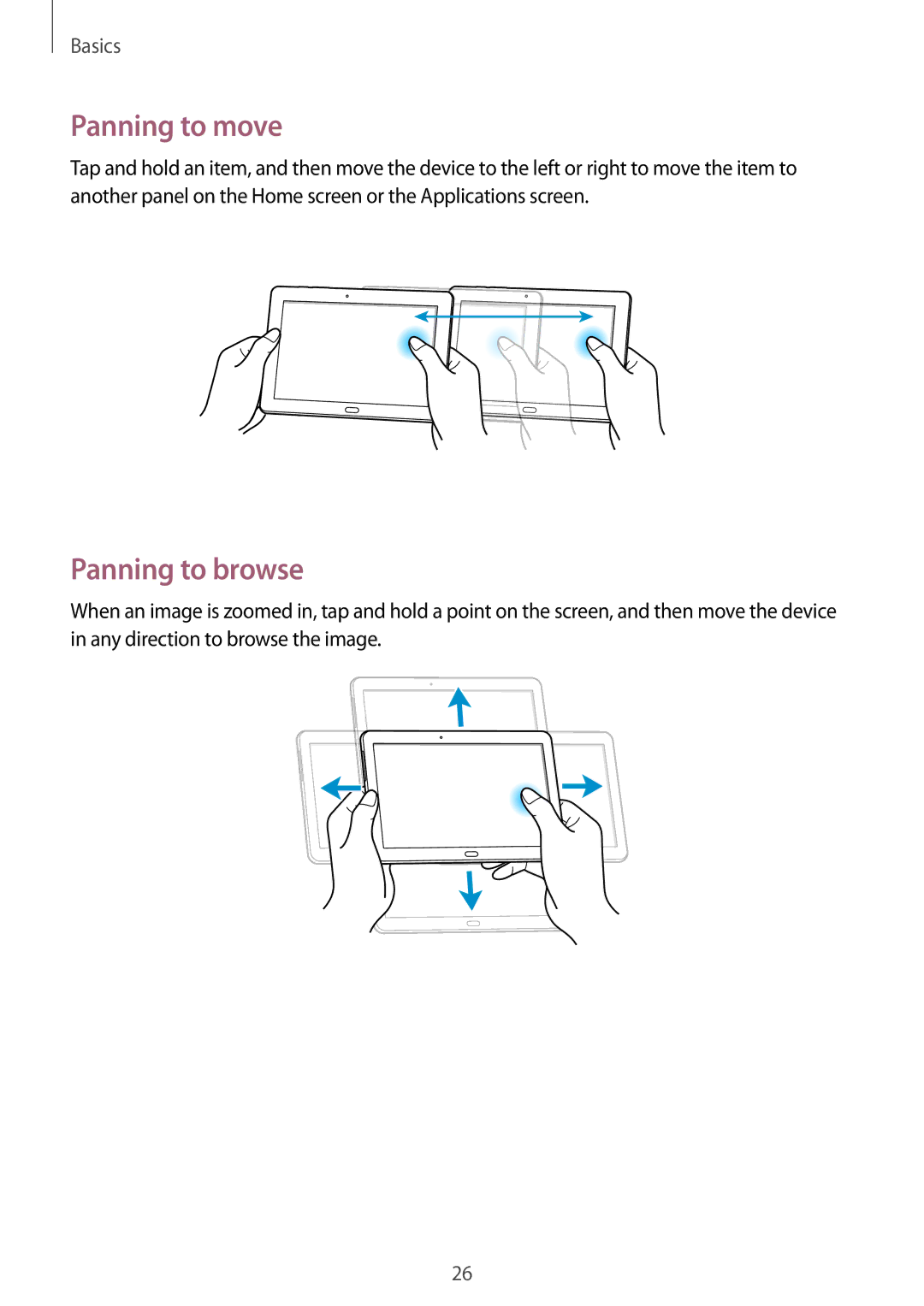 Samsung SM-P6010ZWAMGF, SM-P6010ZKAXXV, SM-P6010ZWAXXV, SM-P6010ZKESER, SM-P6010ZKAMGF Panning to move, Panning to browse 