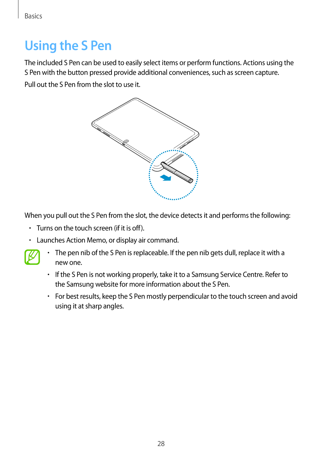 Samsung SM-P6010ZWEMGF, SM-P6010ZKAXXV, SM-P6010ZWAXXV manual Using the S Pen, Pull out the S Pen from the slot to use it 