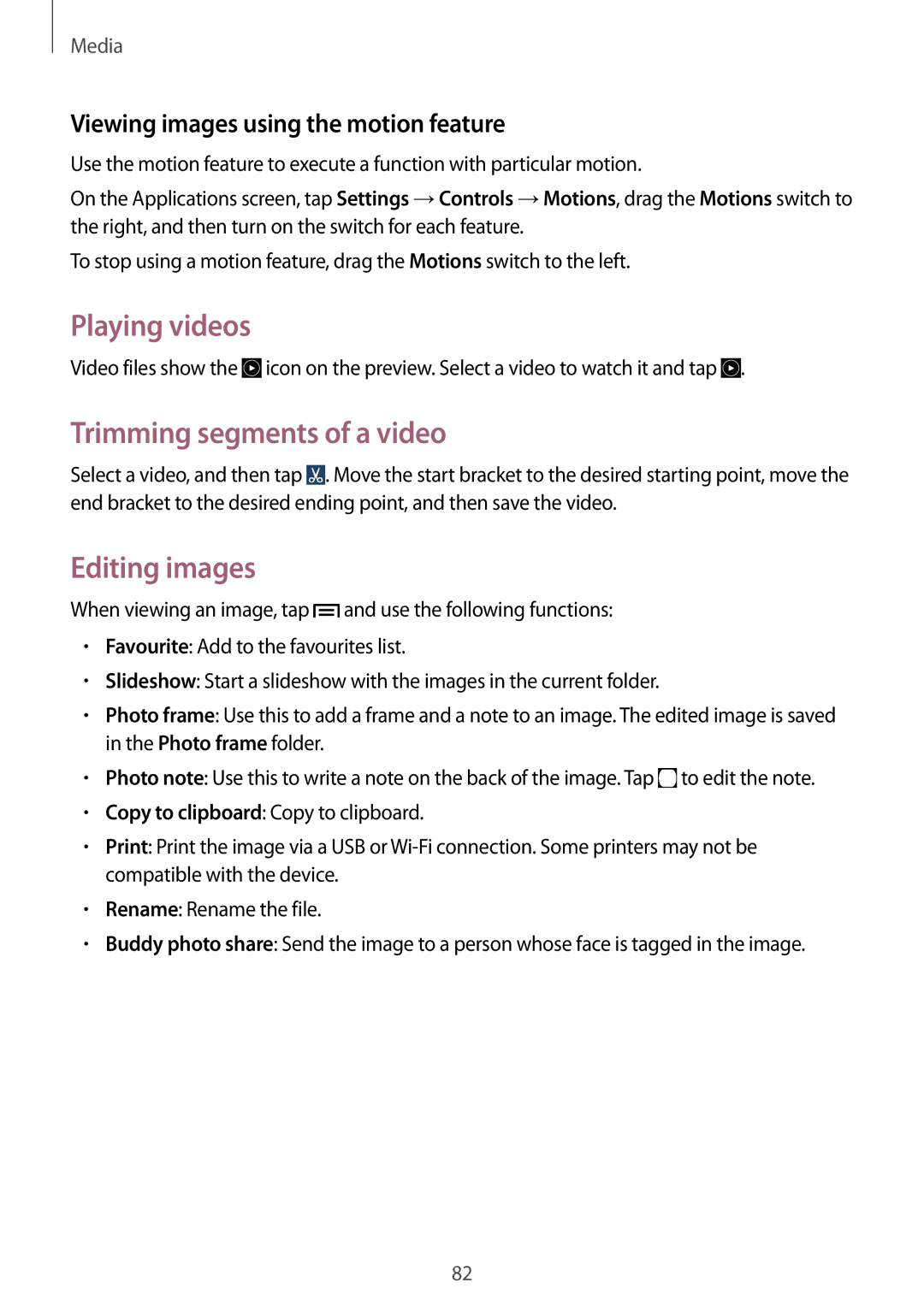 Samsung SM-P6010ZKESER, SM-P6010ZKAXXV, SM-P6010ZWAXXV manual Playing videos, Trimming segments of a video, Editing images 