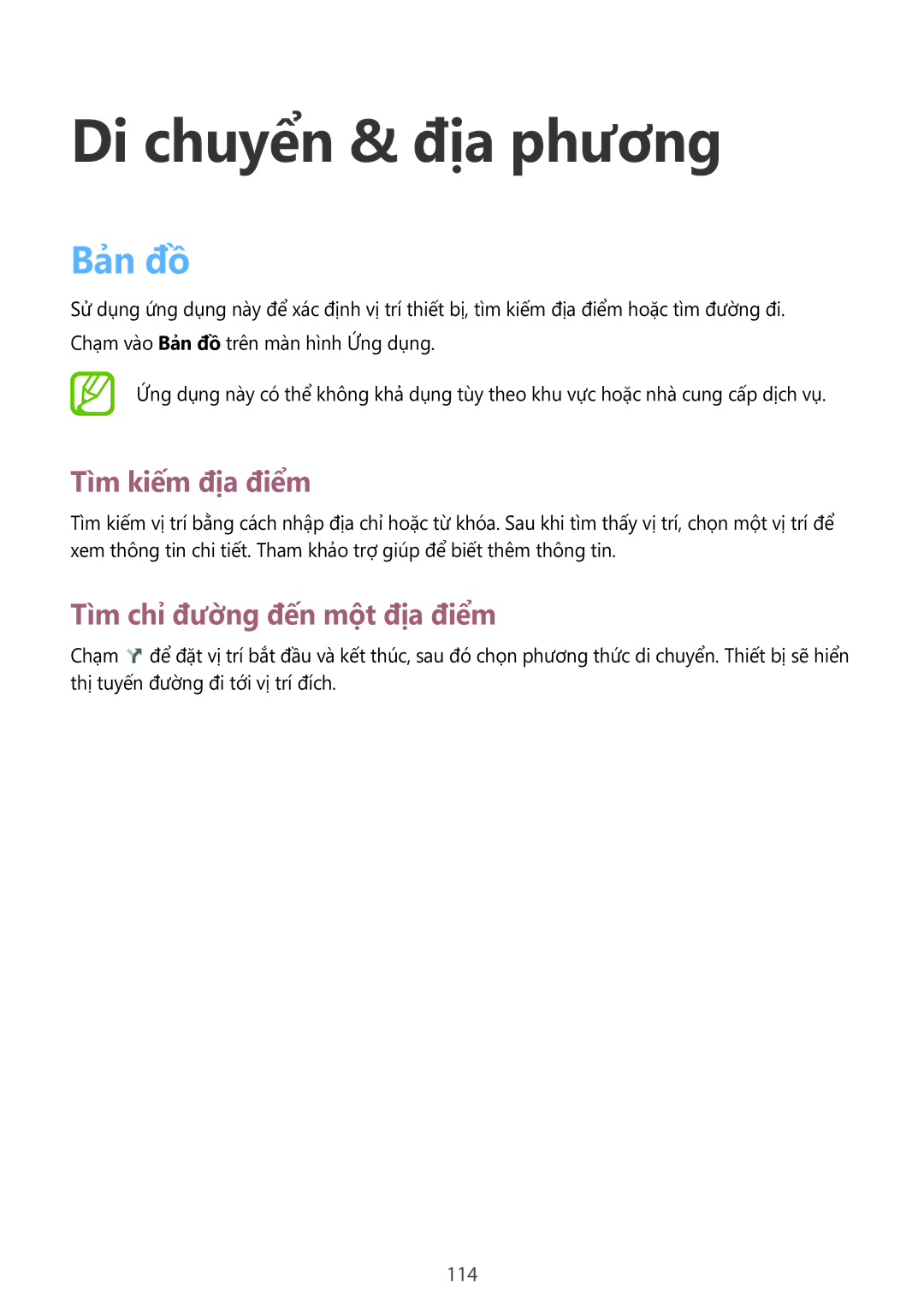 Samsung SM-P6010ZKAXXV, SM-P6010ZWAXXV Di chuyển & địa phương, Bản đồ, Tìm kiếm địa điểm, Tìm chỉ đường đến một địa điểm 