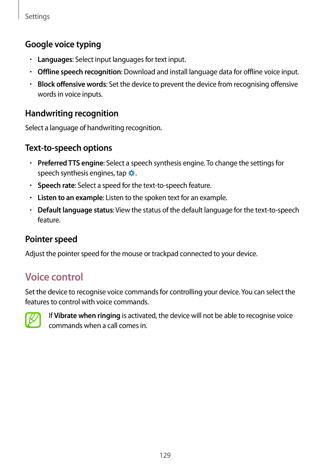 Samsung SM-P6050ZWASEB Voice control, Google voice typing, Handwriting recognition, Text-to-speech options, Pointer speed 