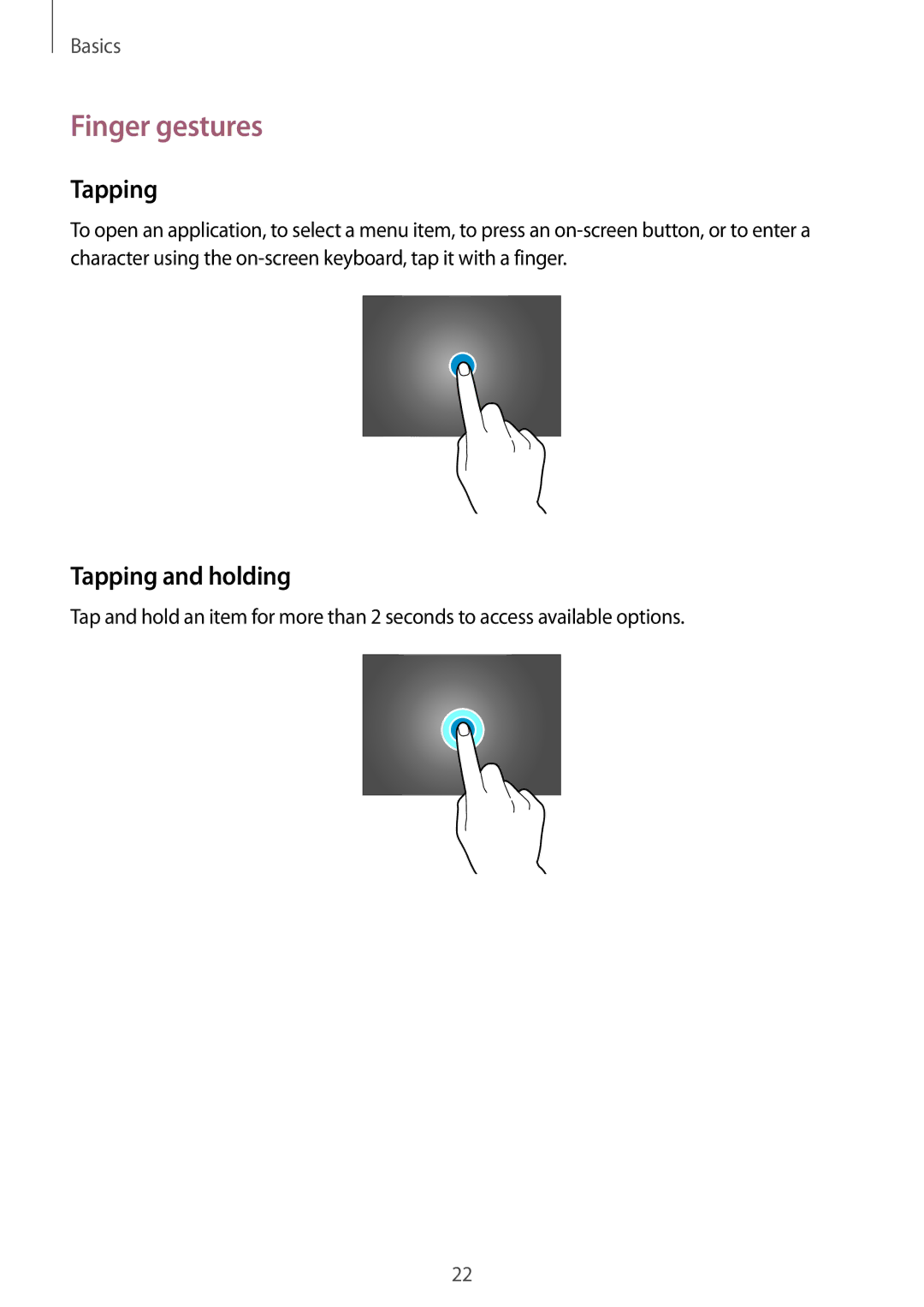 Samsung SM-P6050ZKATIM, SM-P6050ZKAITV, SM-P6050ZKEDBT, SM-P6050ZWEDBT manual Finger gestures, Tapping and holding 