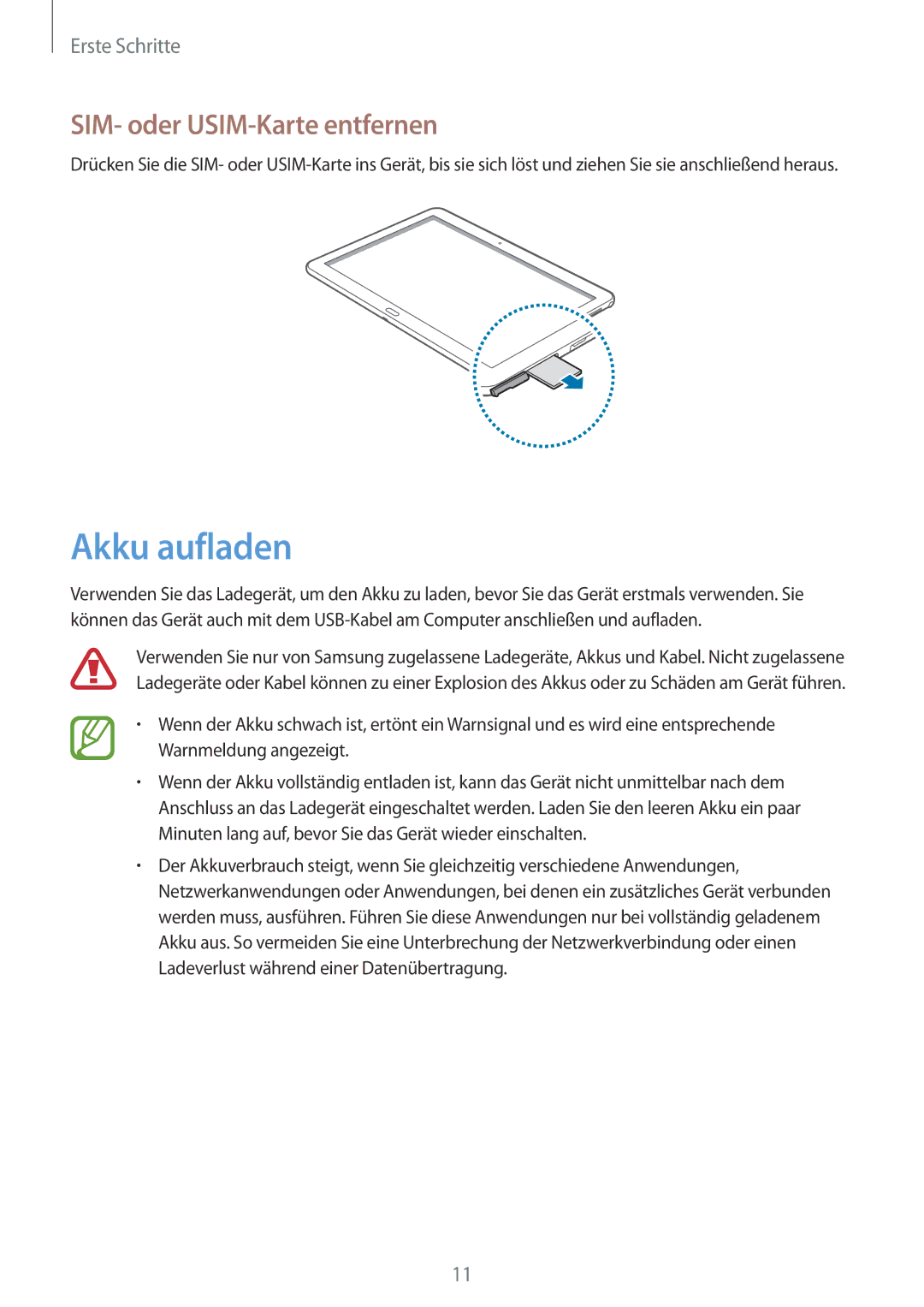 Samsung SM-P6050ZKAVD2, SM-P6050ZKAITV, SM-P6050ZKEDBT, SM-P6050ZWEDBT manual Akku aufladen, SIM- oder USIM-Karte entfernen 