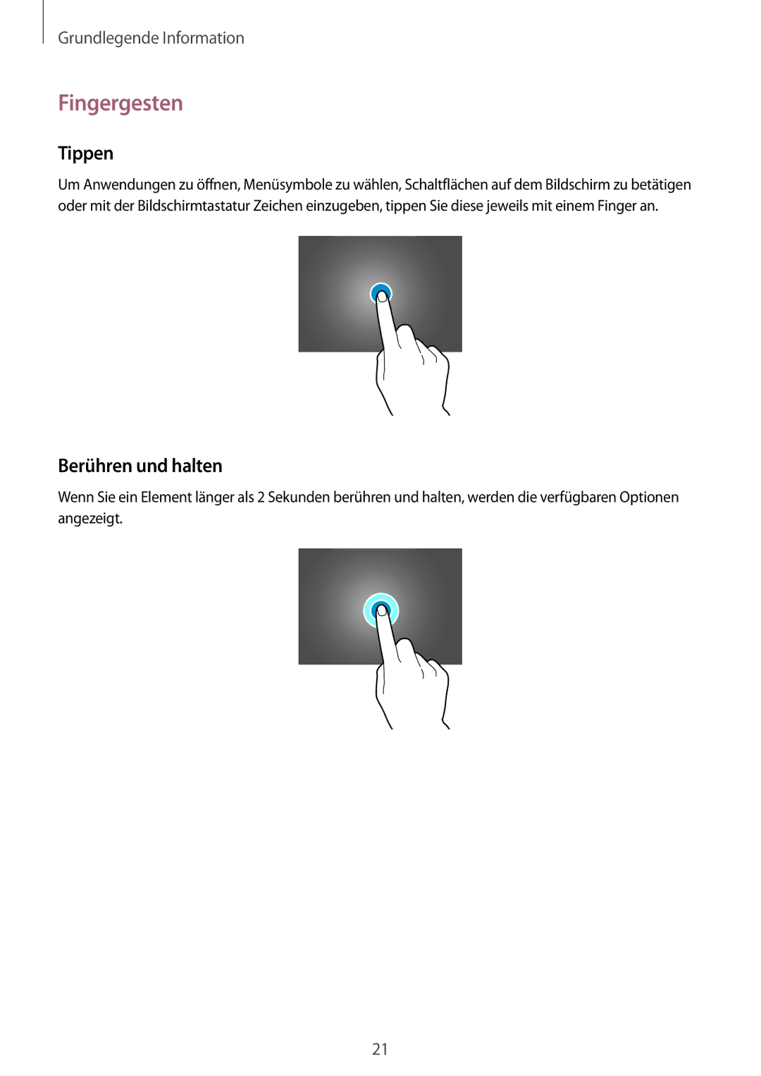 Samsung SM-P6050ZWASEB, SM-P6050ZKAITV, SM-P6050ZKEDBT, SM-P6050ZWEDBT manual Fingergesten, Tippen, Berühren und halten 