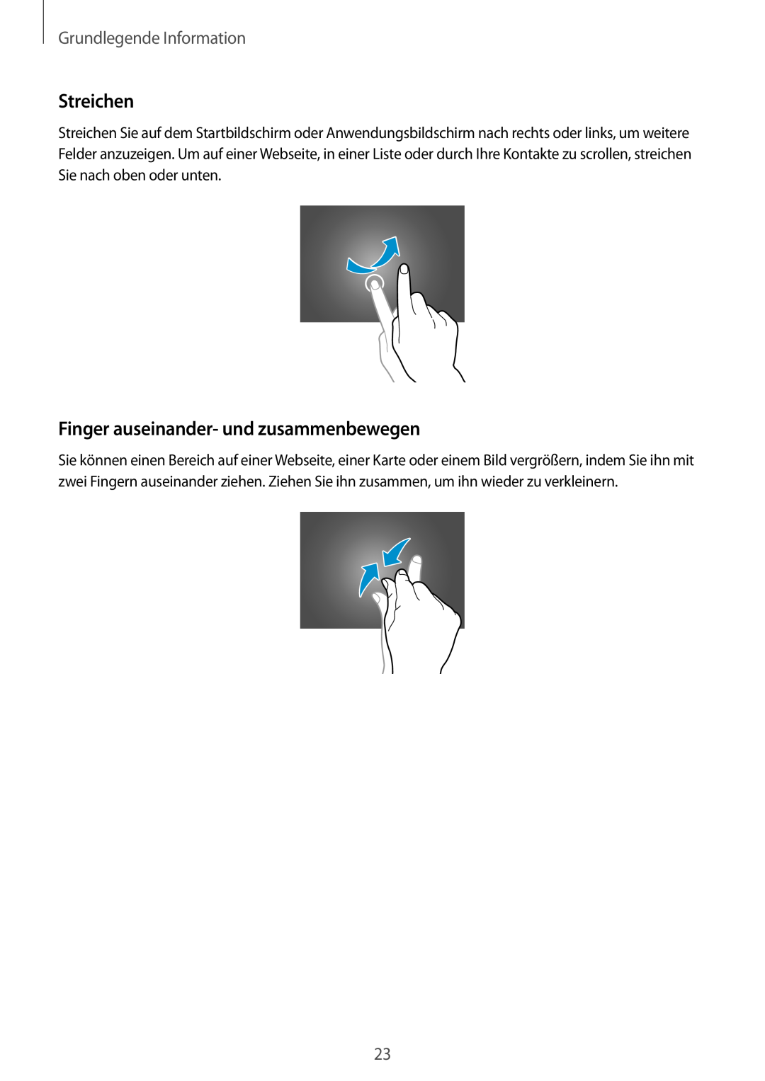 Samsung SM-P6050ZKADRE, SM-P6050ZKAITV manual Streichen, Finger auseinander- und zusammenbewegen, Grundlegende Information 