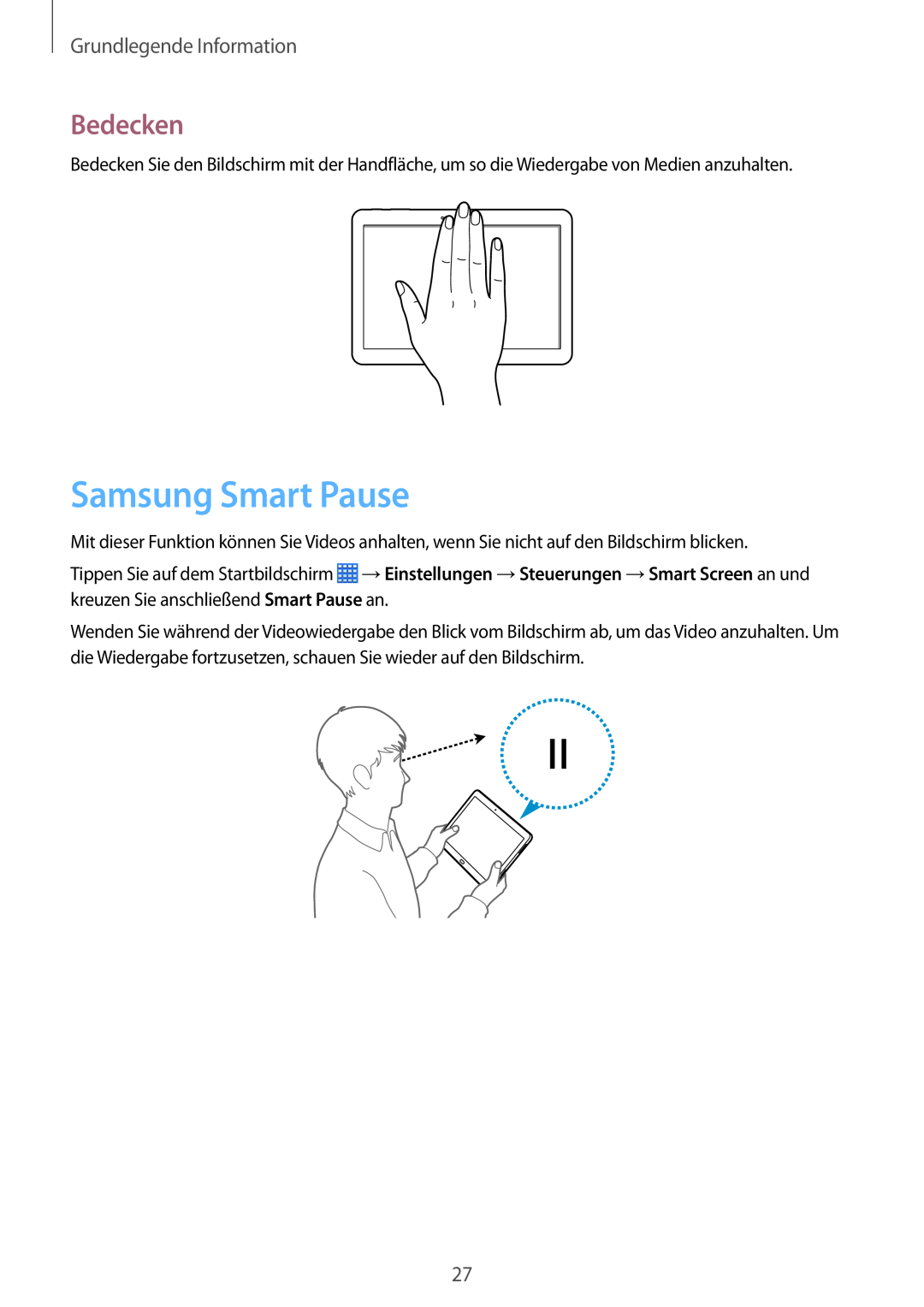 Samsung SM-P6050ZKASEB, SM-P6050ZKAITV, SM-P6050ZKEDBT manual Samsung Smart Pause, Bedecken, Grundlegende Information 