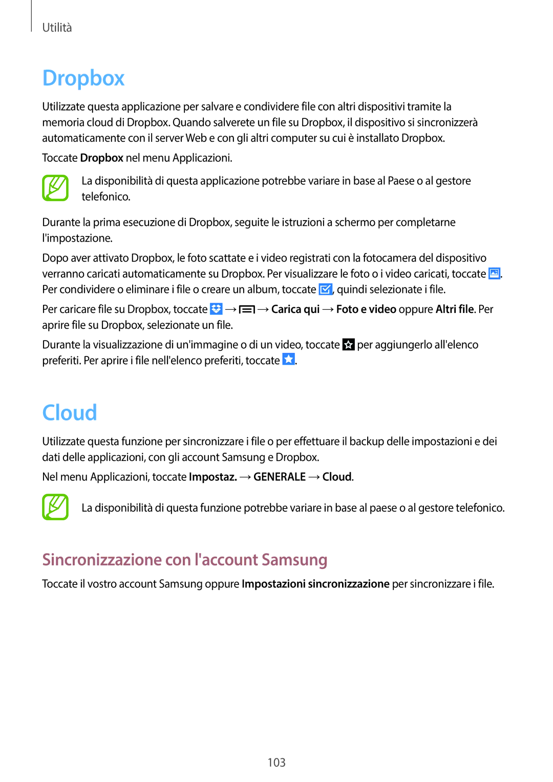Samsung SM-P6050ZKABTU, SM-P6050ZKAITV, SM-P6050ZWAITV, SM-P6050ZKAXEF Dropbox, Cloud, Sincronizzazione con laccount Samsung 