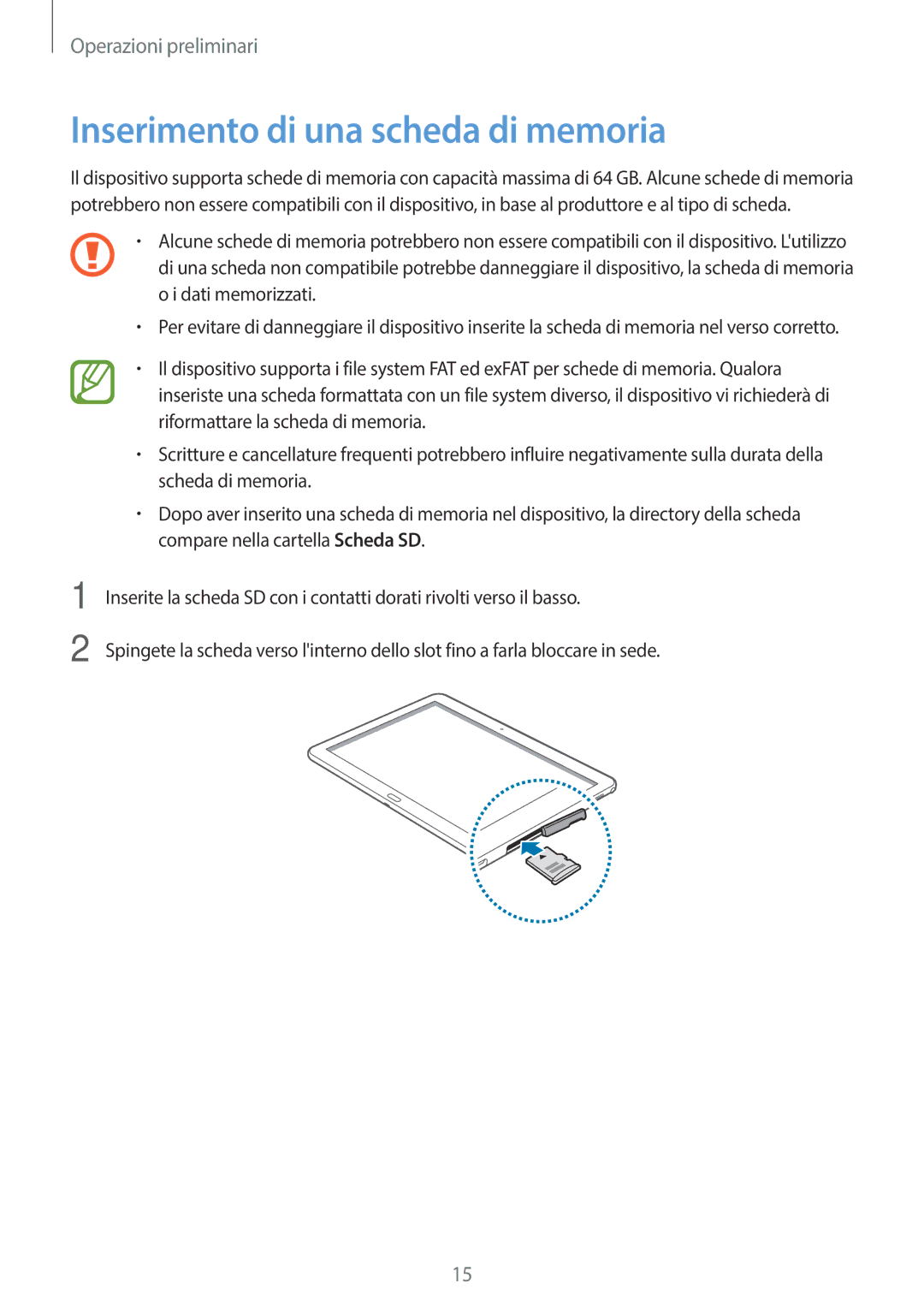 Samsung SM-P6050ZKATIM, SM-P6050ZKAITV, SM-P6050ZWAITV, SM-P6050ZKAXEF, SM-P6050ZWATIM Inserimento di una scheda di memoria 