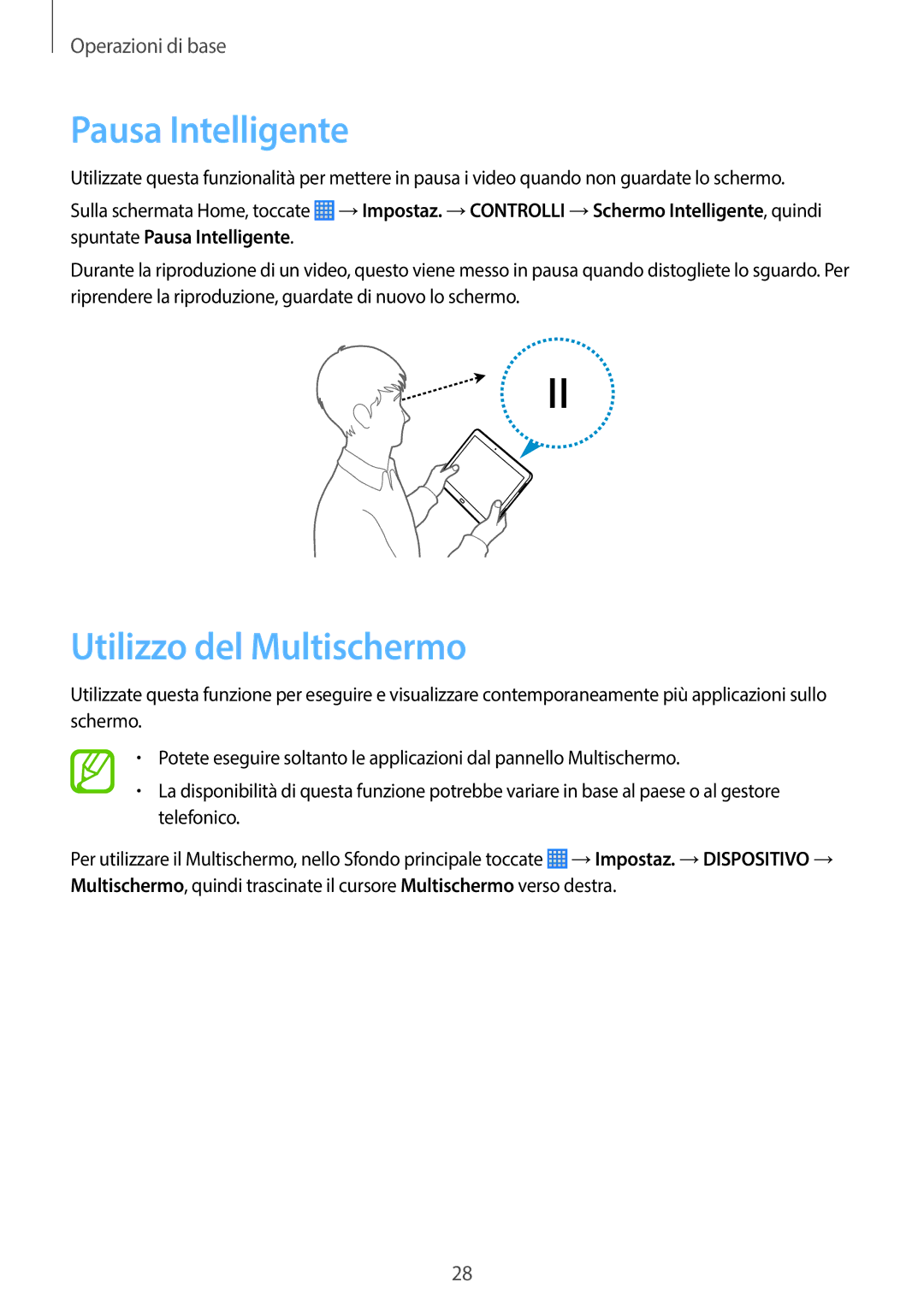 Samsung SM-P6050ZWAITV, SM-P6050ZKAITV, SM-P6050ZKAXEF, SM-P6050ZWATIM manual Pausa Intelligente, Utilizzo del Multischermo 