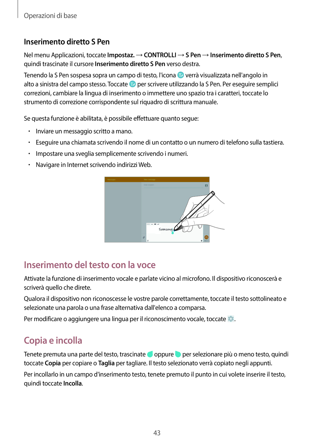Samsung SM-P6050ZWAHUI, SM-P6050ZKAITV manual Inserimento del testo con la voce, Copia e incolla, Inserimento diretto S Pen 