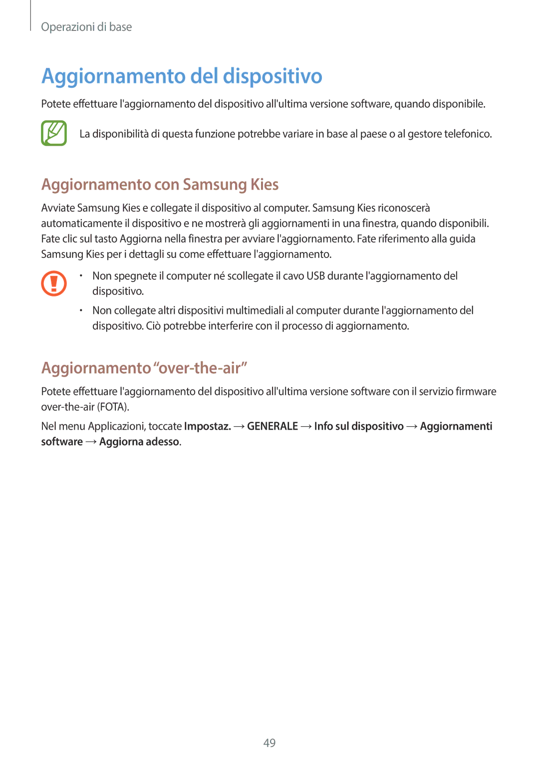 Samsung SM-P6050ZKABTU manual Aggiornamento del dispositivo, Aggiornamento con Samsung Kies, Aggiornamentoover-the-air 