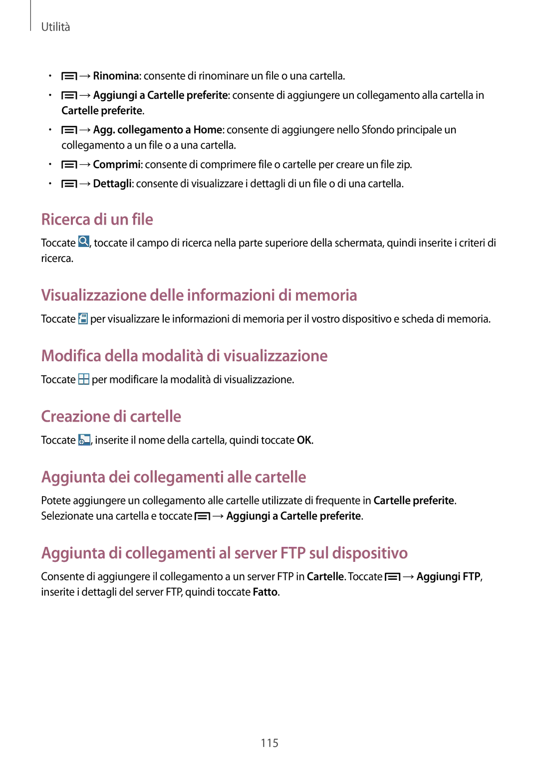 Samsung SM-P6050ZWAHUI manual Ricerca di un file, Visualizzazione delle informazioni di memoria, Creazione di cartelle 