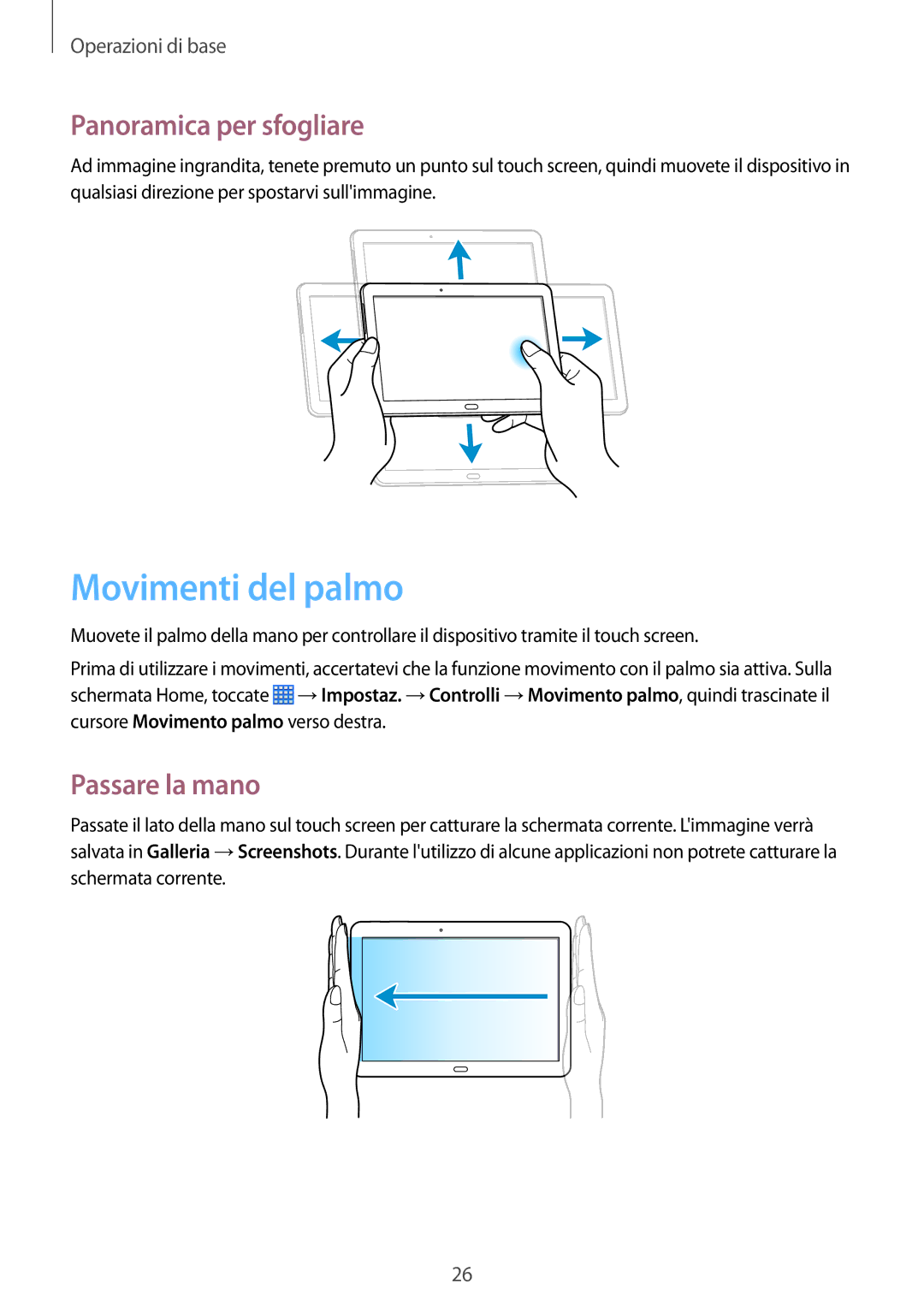 Samsung SM-P6050ZKAOMN, SM-P6050ZKAITV, SM-P6050ZWAITV manual Movimenti del palmo, Panoramica per sfogliare, Passare la mano 