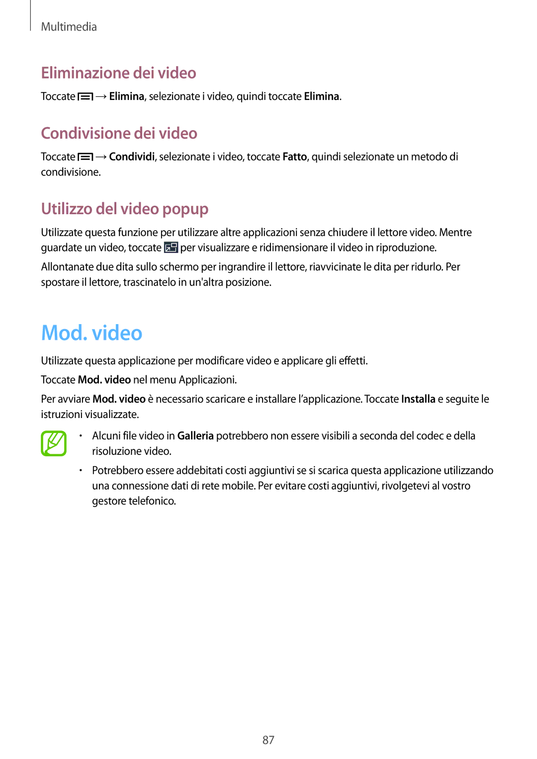 Samsung SM-P6050ZKATIM manual Mod. video, Eliminazione dei video, Condivisione dei video, Utilizzo del video popup 