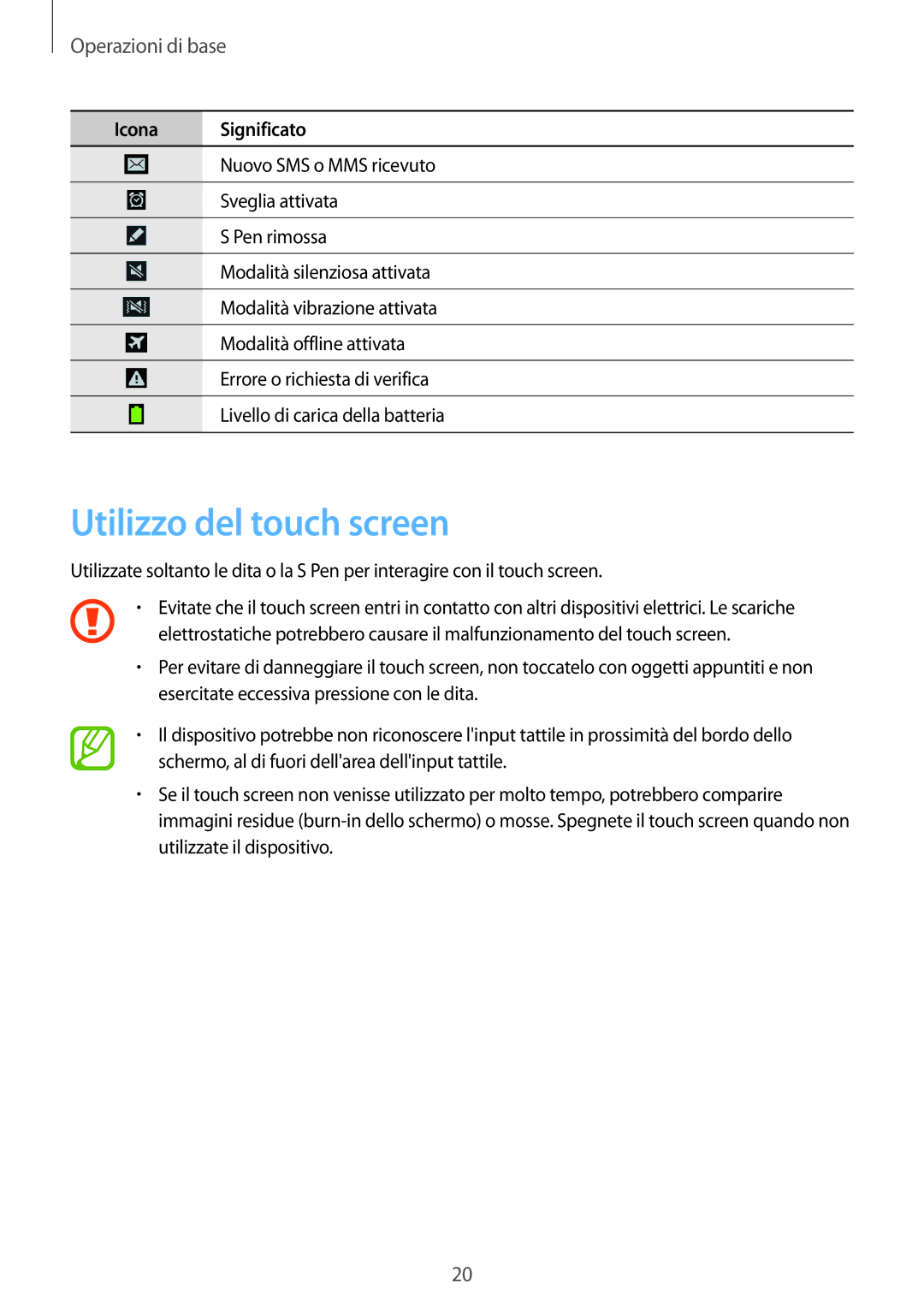 Samsung SM-P6050ZKAXEF, SM-P6050ZKAITV, SM-P6050ZWAITV, SM-P6050ZWATIM manual Utilizzo del touch screen, Operazioni di base 