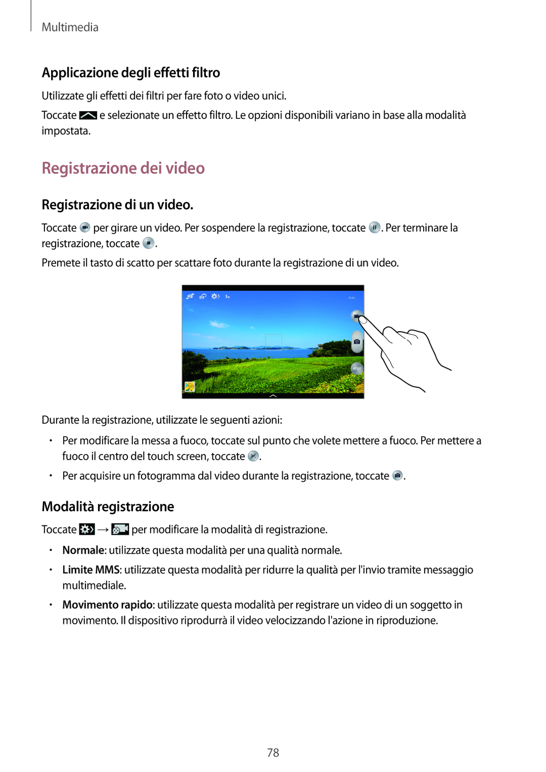 Samsung SM-P6050ZKATIM manual Registrazione dei video, Applicazione degli effetti filtro, Registrazione di un video 