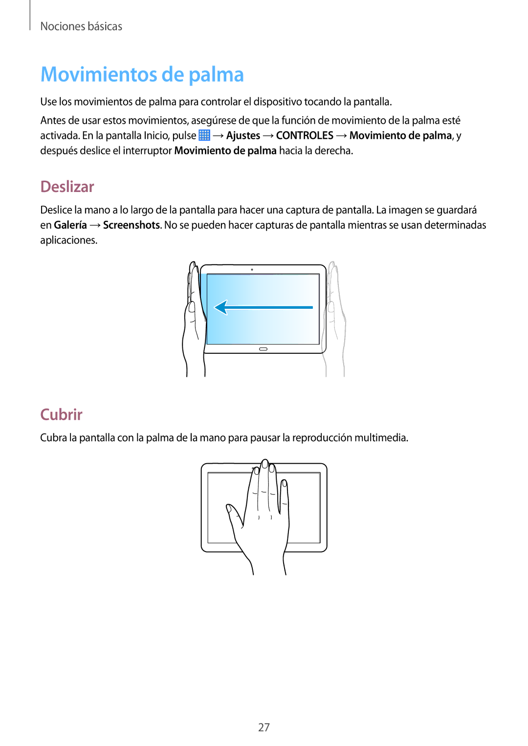 Samsung SM-P6050ZKAPHE, SM-P6050ZKATMN, SM-P6050ZWATPH, SM-P6050ZKADBT, SM-P6050ZWAROM Movimientos de palma, Deslizar, Cubrir 