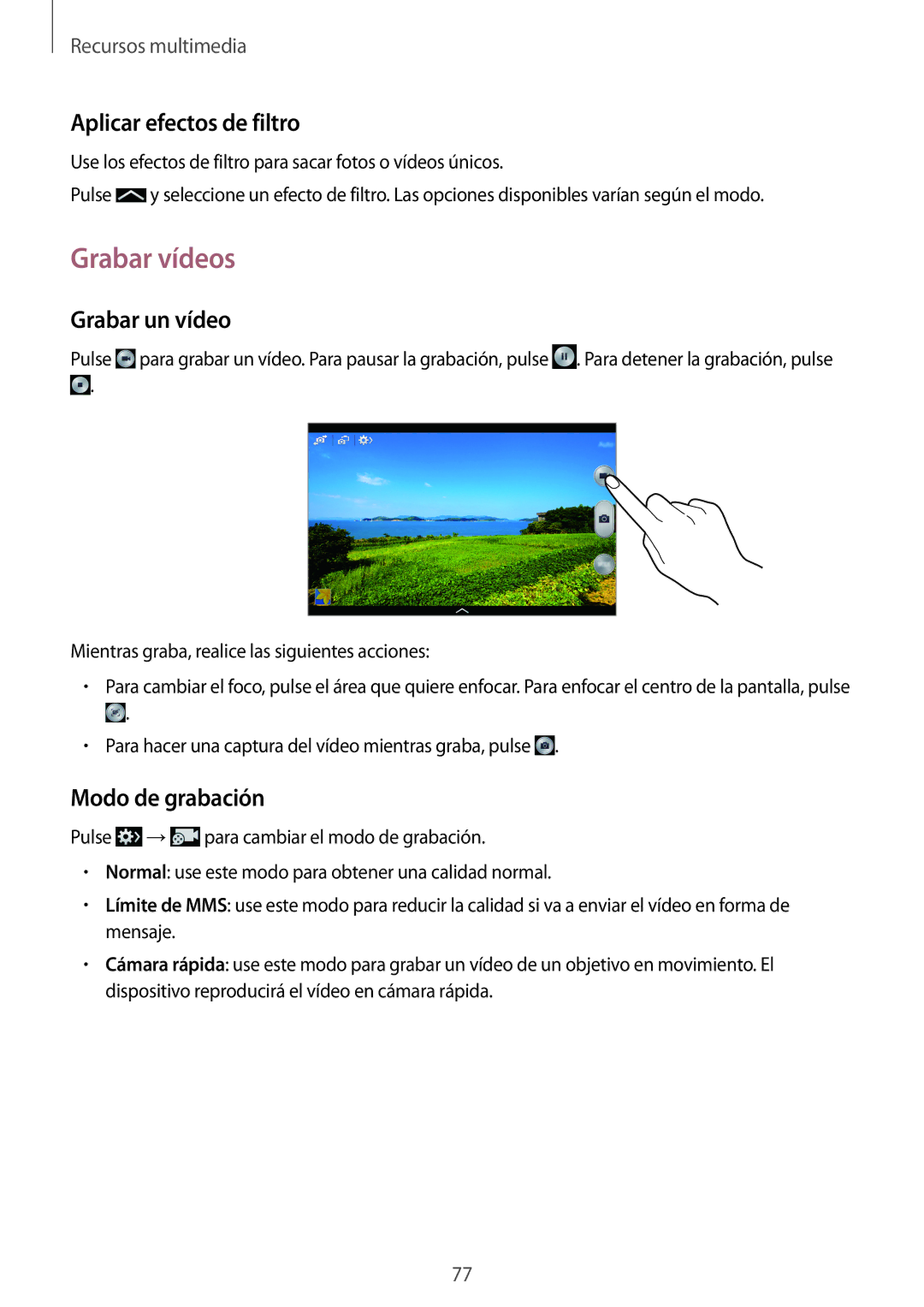 Samsung SM-P6050ZWEPHE, SM-P6050ZKATMN manual Grabar vídeos, Aplicar efectos de filtro, Grabar un vídeo, Modo de grabación 