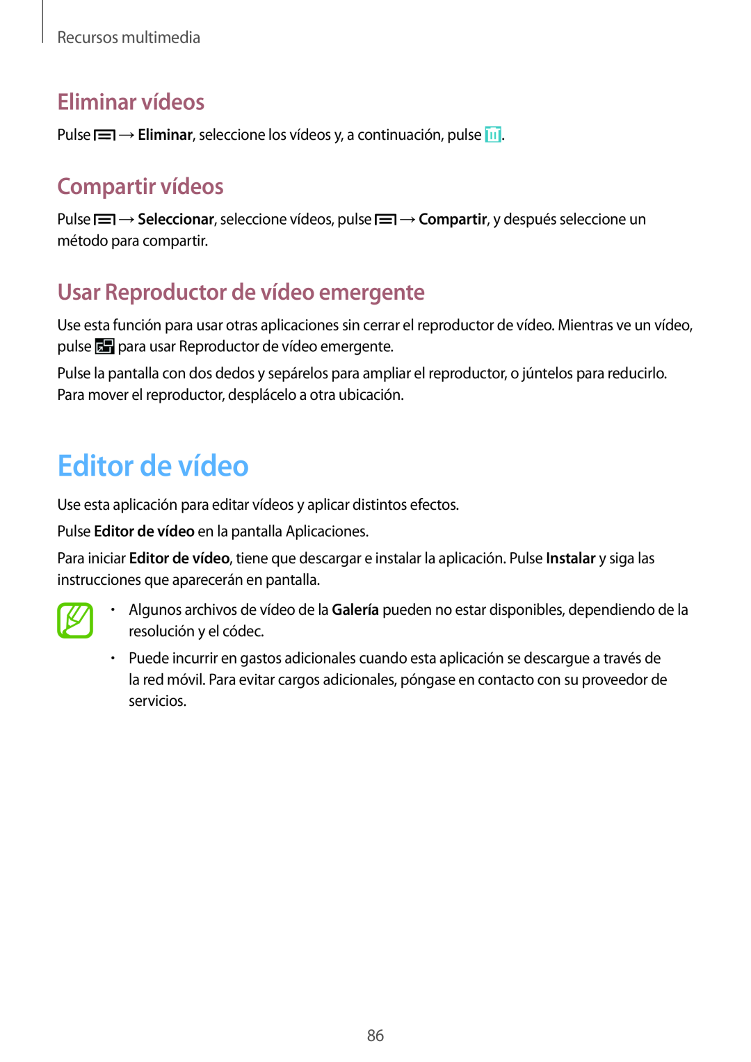 Samsung SM-P6050ZKAXEO manual Editor de vídeo, Eliminar vídeos, Compartir vídeos, Usar Reproductor de vídeo emergente 