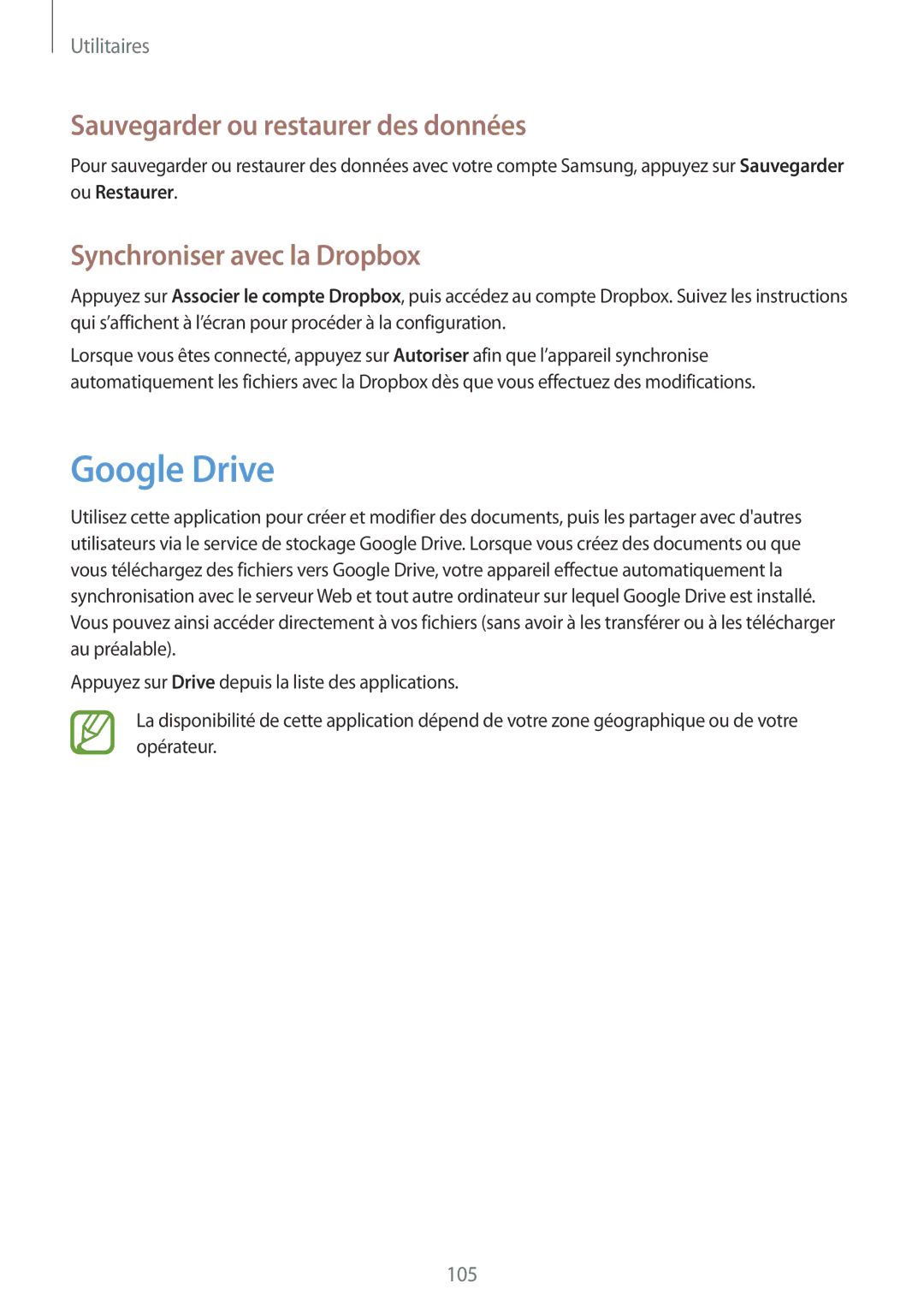 Samsung SM-P6050ZWAXEF, SM-P6050ZKAXEF Google Drive, Sauvegarder ou restaurer des données, Synchroniser avec la Dropbox 