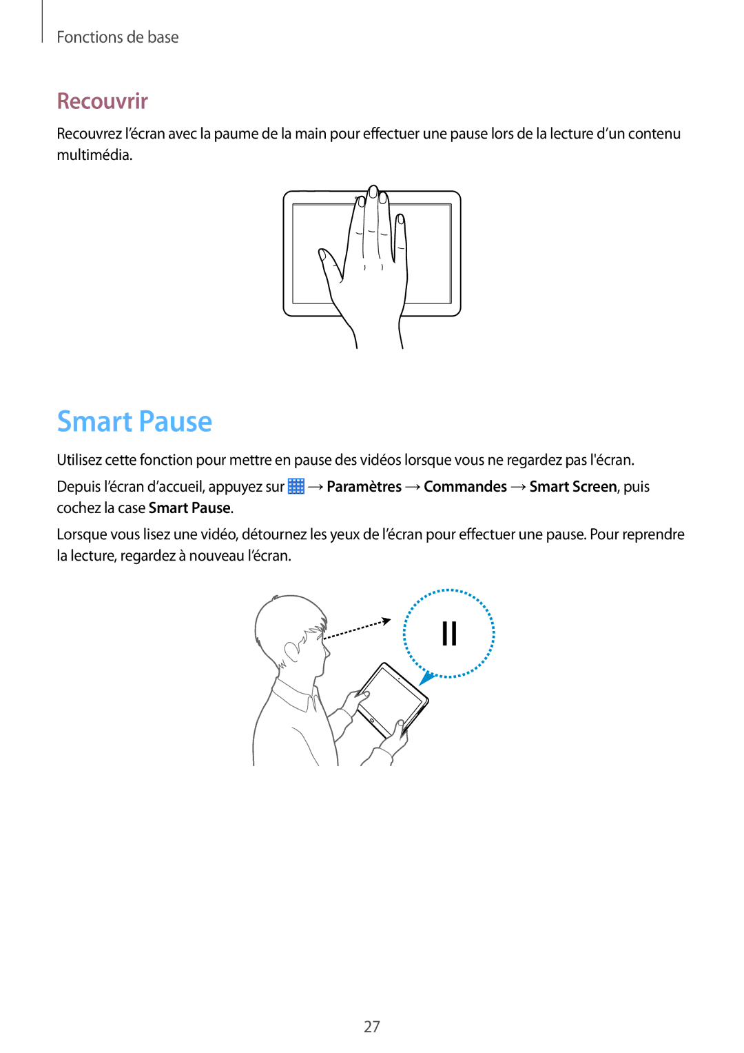 Samsung SM-P6050ZWAXEF, SM-P6050ZKAXEF manual Smart Pause, Recouvrir 