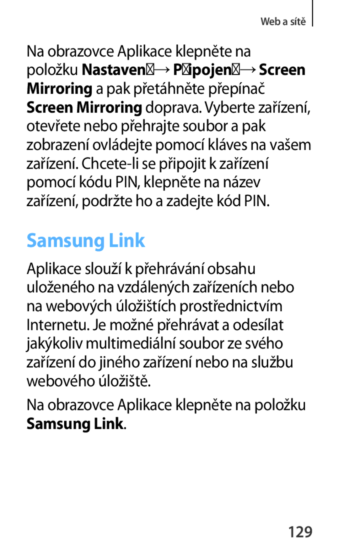 Samsung SM-P6050ZKAEUR, SM-P6050ZWAITV, SM-P6050ZWAEUR manual Na obrazovce Aplikace klepněte na položku Samsung Link, 129 