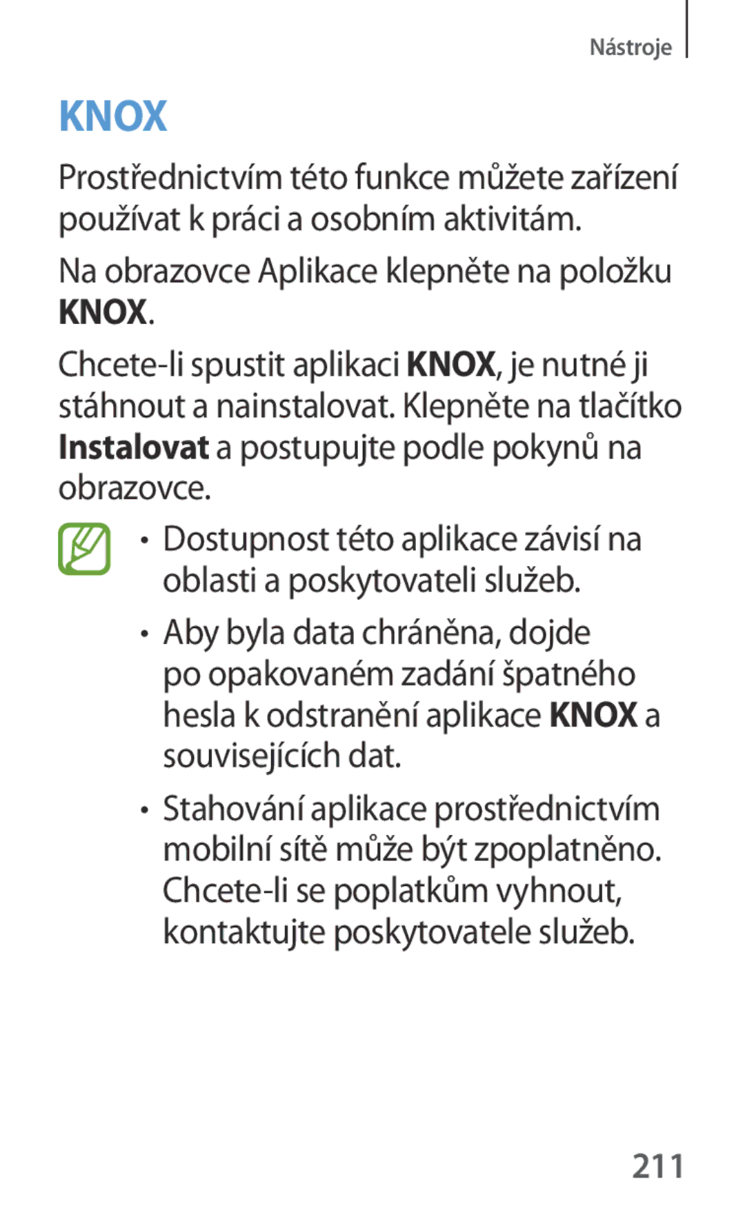 Samsung SM-P6050ZWAEUR, SM-P6050ZWAITV, SM-P6050ZWAATO, SM-P6050ZKAEUR Na obrazovce Aplikace klepněte na položku Knox, 211 