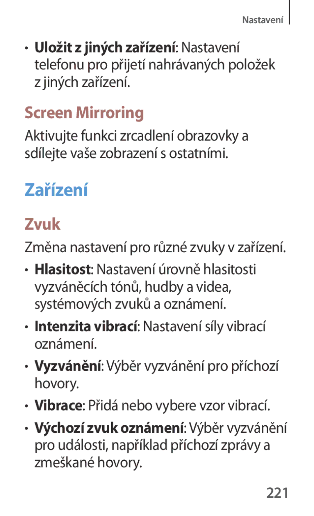 Samsung SM-P6050ZKEXEH manual Zařízení, Screen Mirroring, Zvuk, Intenzita vibrací Nastavení síly vibrací oznámení, 221 