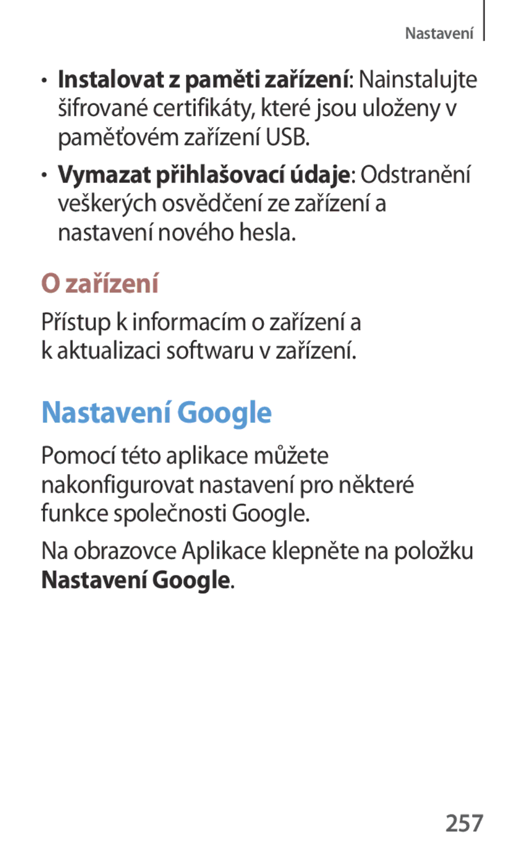 Samsung SM-P6050ZKAXEO, SM-P6050ZWAITV manual Zařízení, Na obrazovce Aplikace klepněte na položku Nastavení Google, 257 