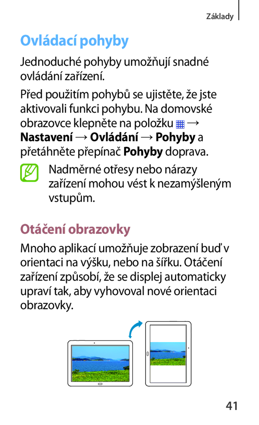 Samsung SM-P6050ZKEAUT manual Ovládací pohyby, Otáčení obrazovky, Jednoduché pohyby umožňují snadné ovládání zařízení 