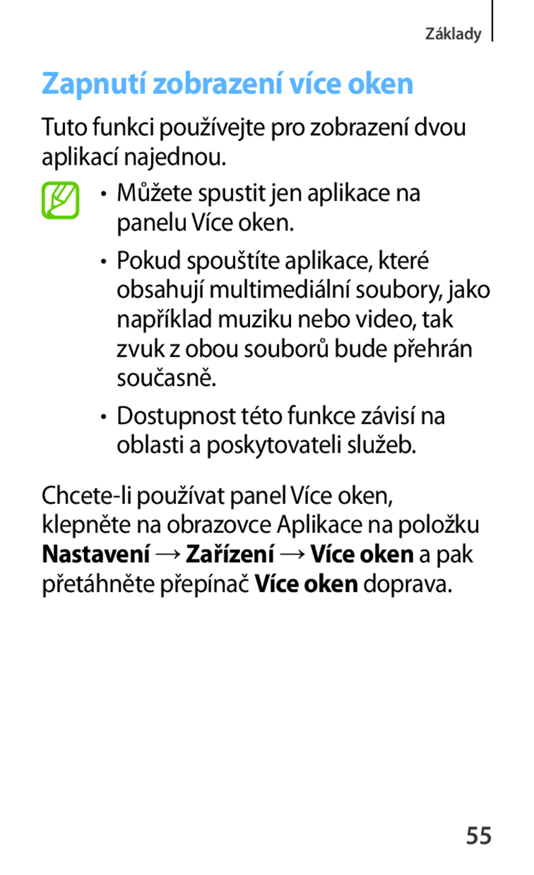 Samsung SM-P6050ZWEVDC manual Zapnutí zobrazení více oken, Tuto funkci používejte pro zobrazení dvou aplikací najednou 