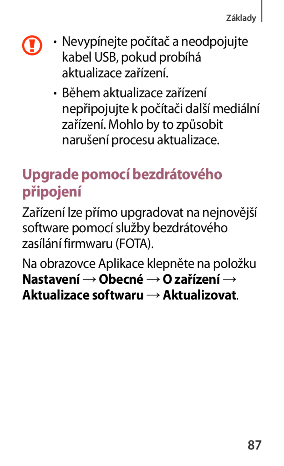 Samsung SM-P6050ZKAEUR, SM-P6050ZWAITV, SM-P6050ZWAEUR, SM-P6050ZWAATO, SM-P6050ZKAATO Upgrade pomocí bezdrátového připojení 