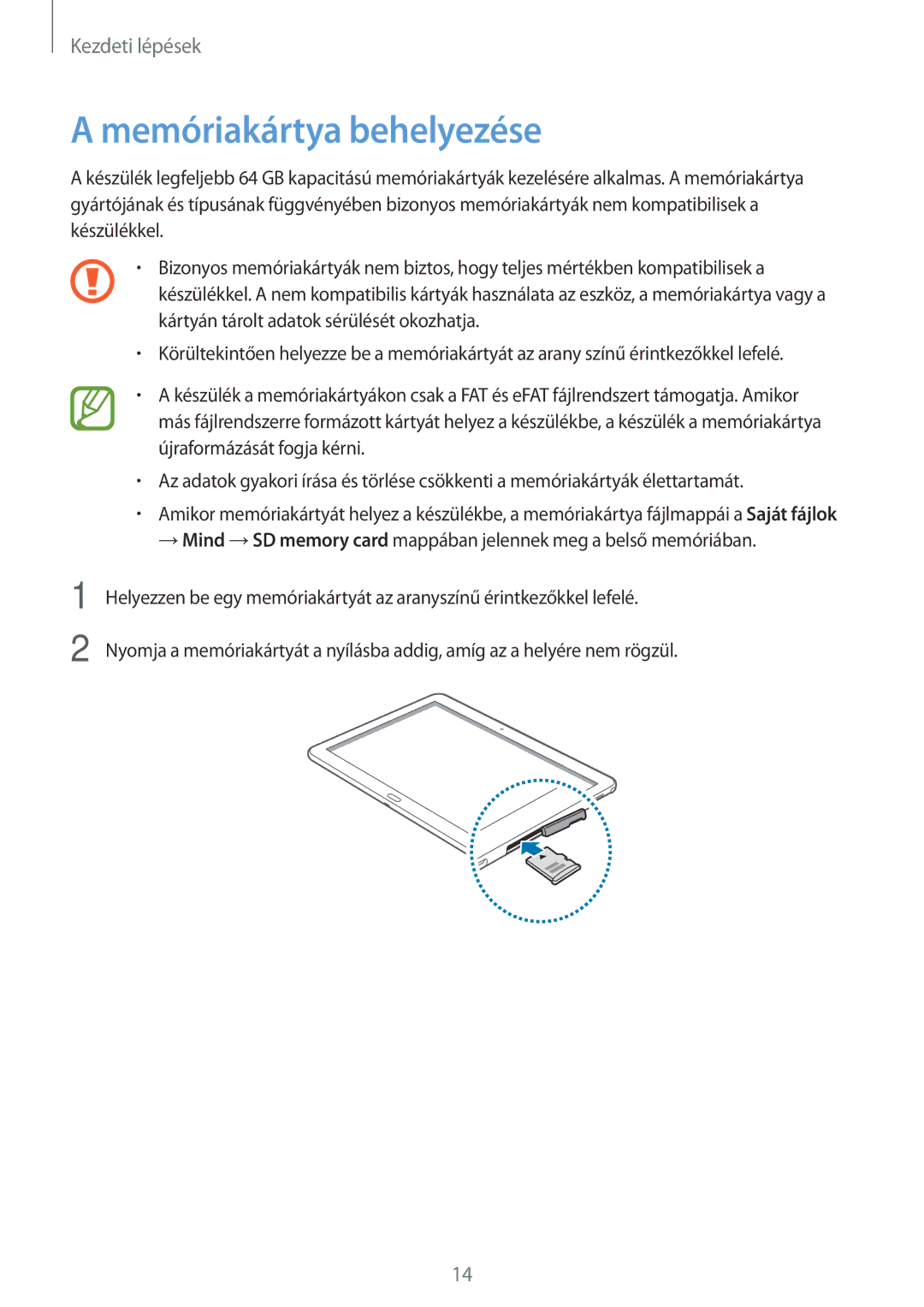 Samsung SM-P6050ZWEVDC, SM-P6050ZWAITV, SM-P6050ZWAEUR, SM-P6050ZWAATO, SM-P6050ZKAEUR manual Memóriakártya behelyezése 