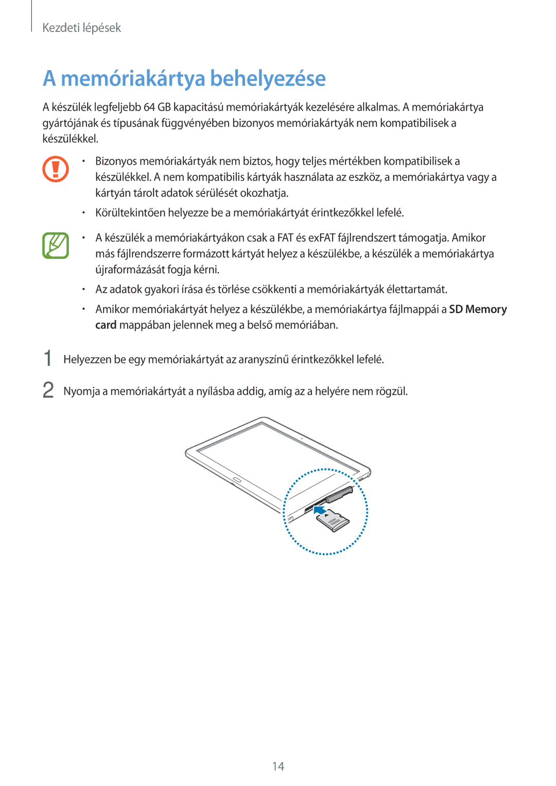 Samsung SM-P6050ZWEVDC, SM-P6050ZWAITV, SM-P6050ZWAEUR, SM-P6050ZWAATO, SM-P6050ZKAEUR manual Memóriakártya behelyezése 